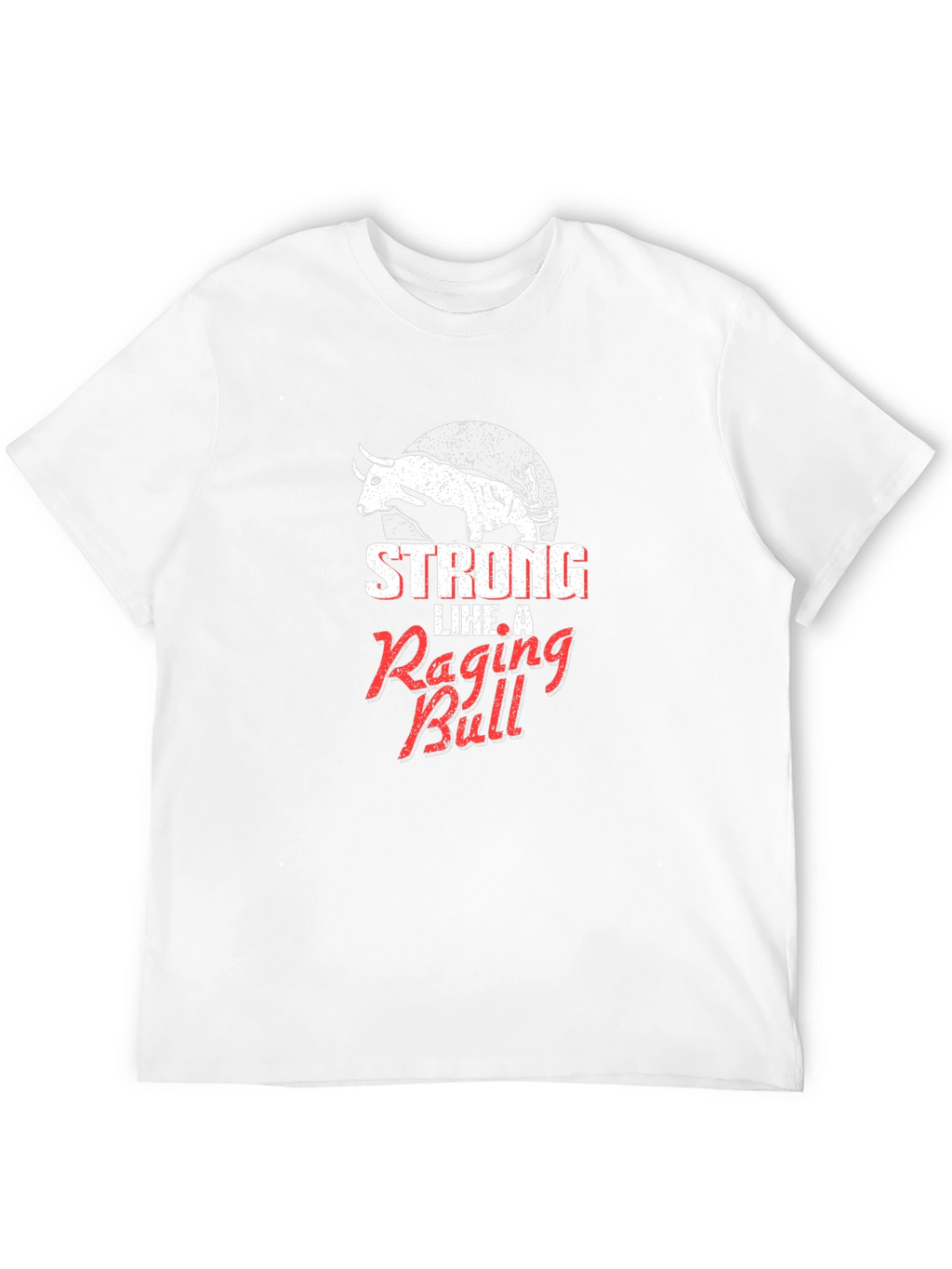 Strong Like A Raging Bull Graphic Tee