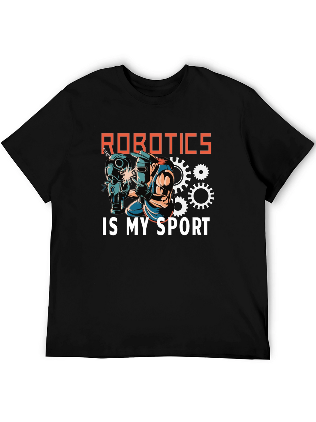 Robotics is My Sport T-Shirt - Robotics Enthusiast