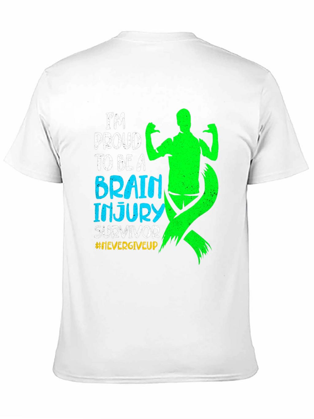 Brain Injury Survivor T-Shirt #NeverGiveUp