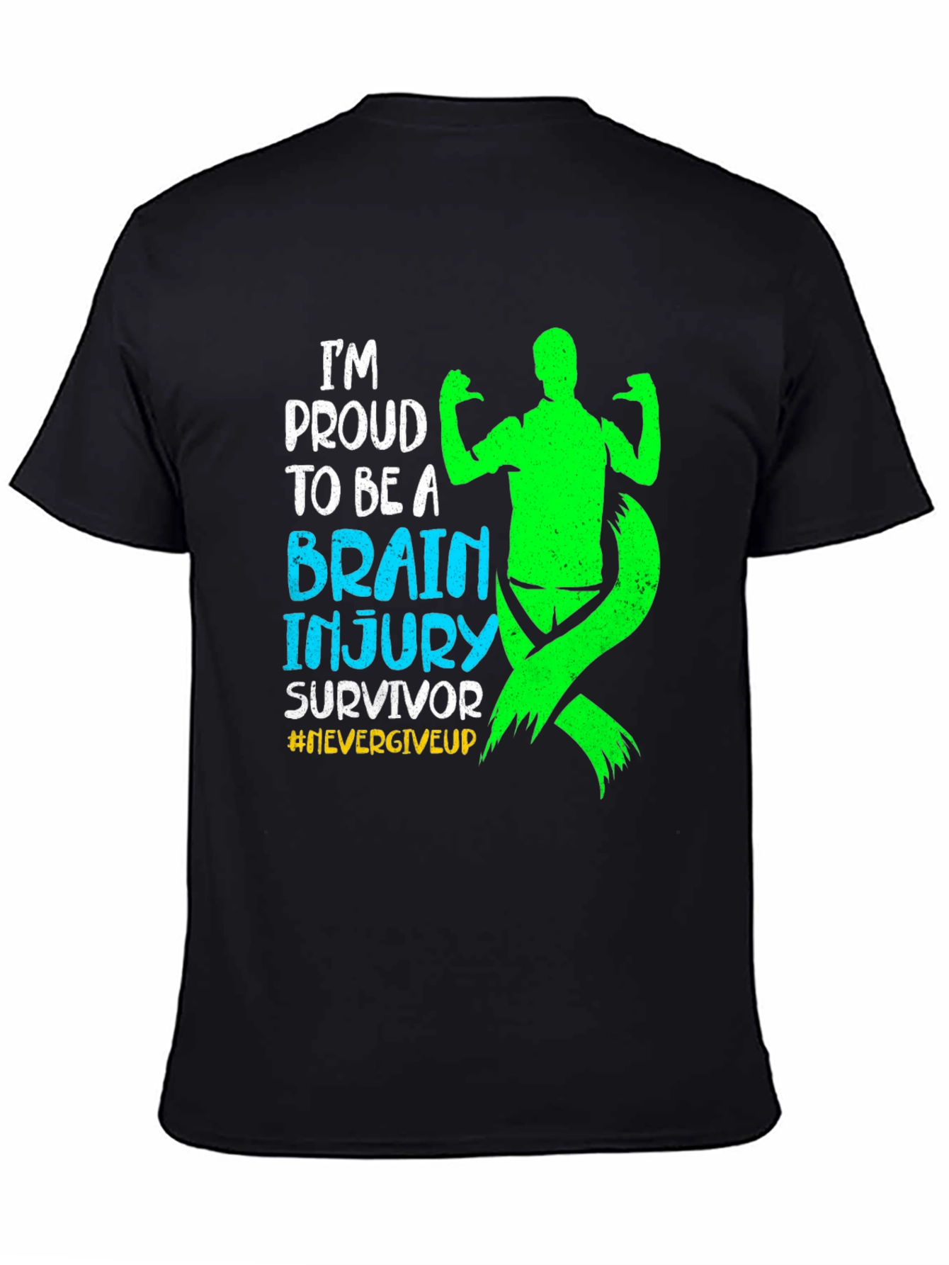 Brain Injury Survivor T-Shirt #NeverGiveUp