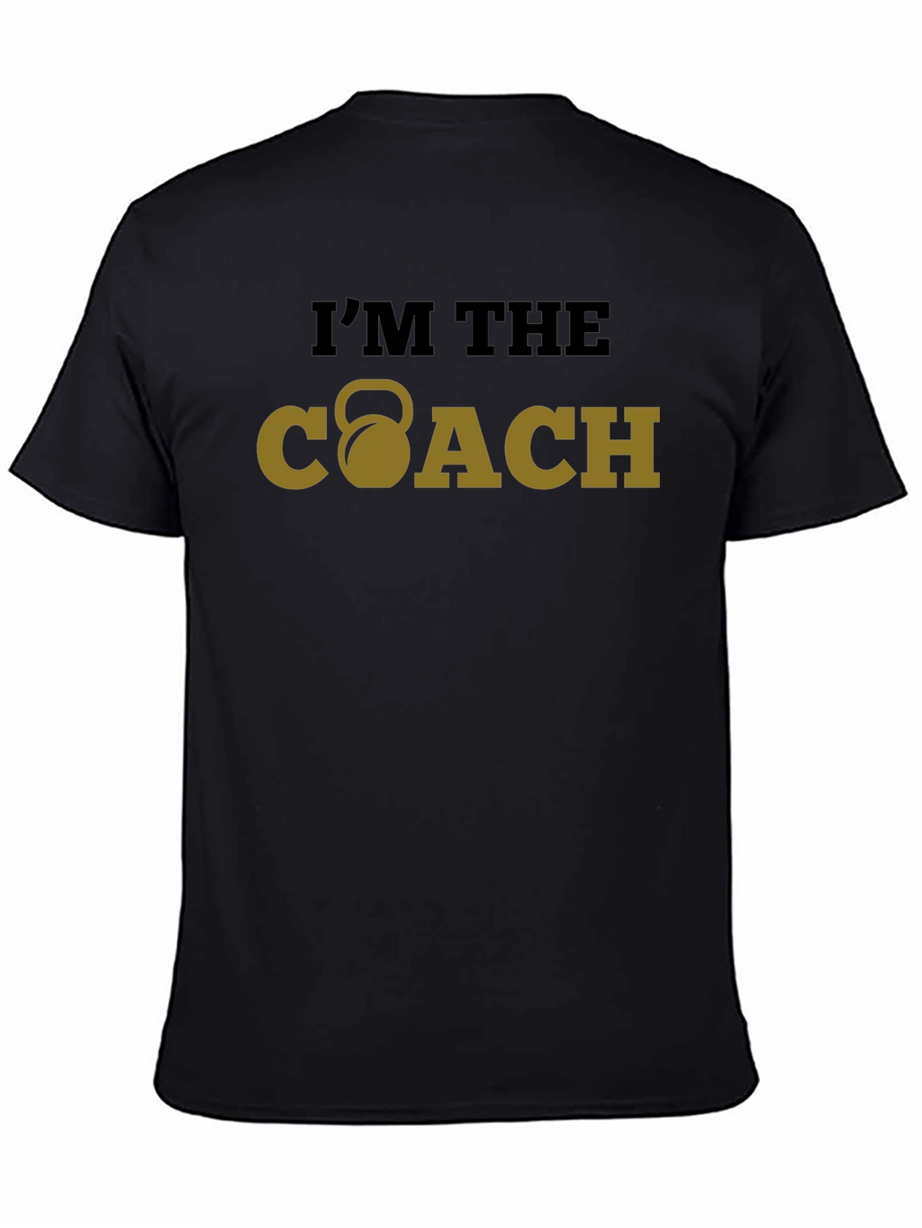 Im The Coach Fitness T-Shirt
