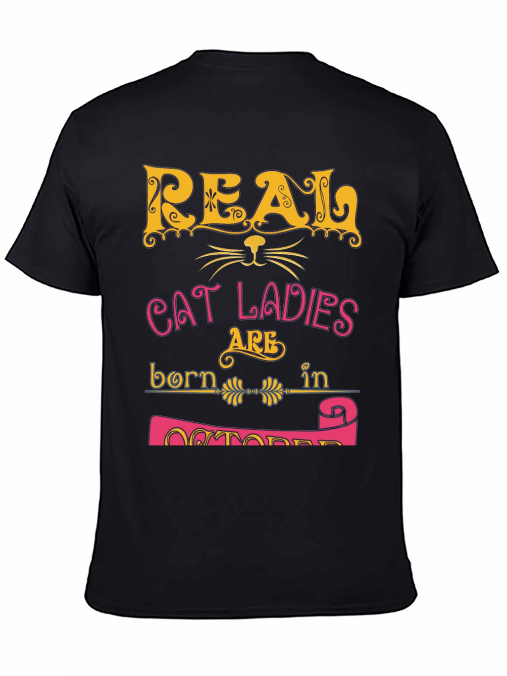 Real Cat Ladies October Birthday T-Shirt