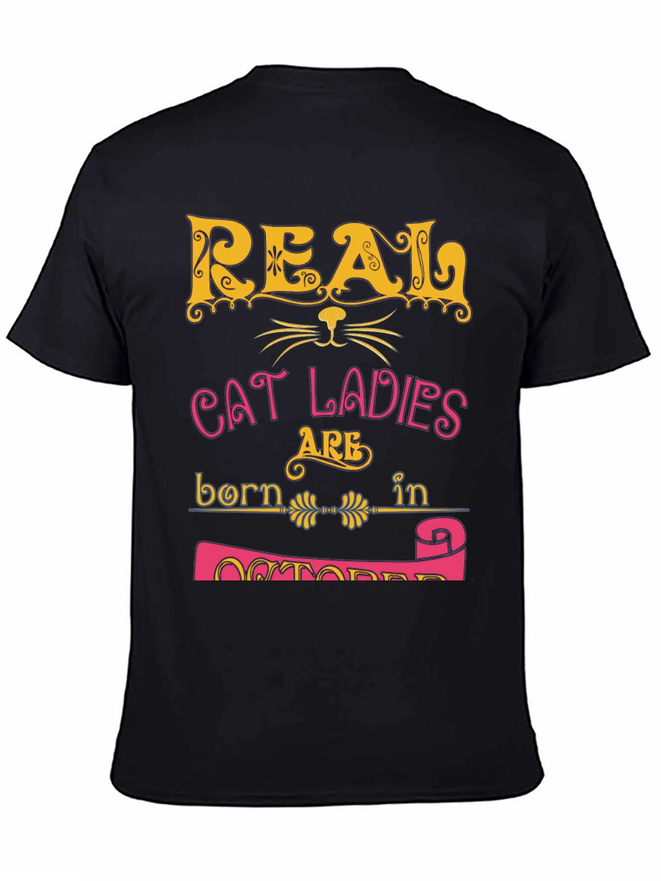 Real Cat Ladies October Birthday T-Shirt
