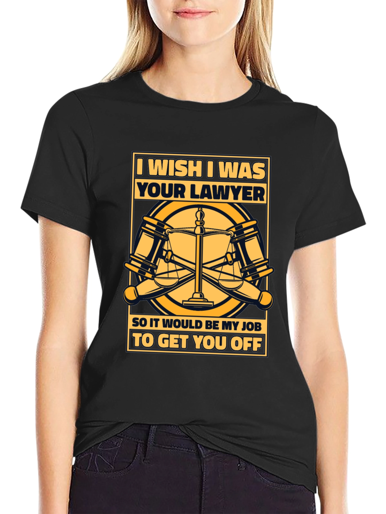 Lawyer Humor Graphic T-Shirt - Get You Off Funny Tee