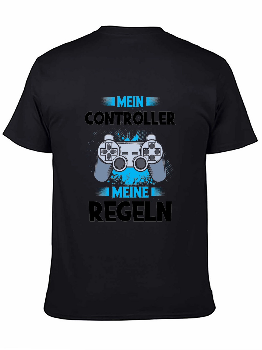 Gamer T-Shirt - My Controller My Rules