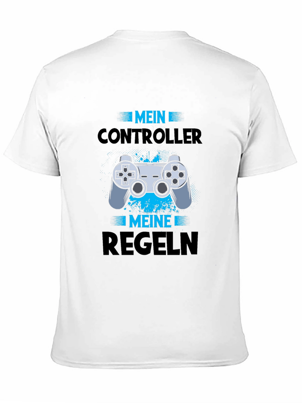Gamer T-Shirt - My Controller My Rules