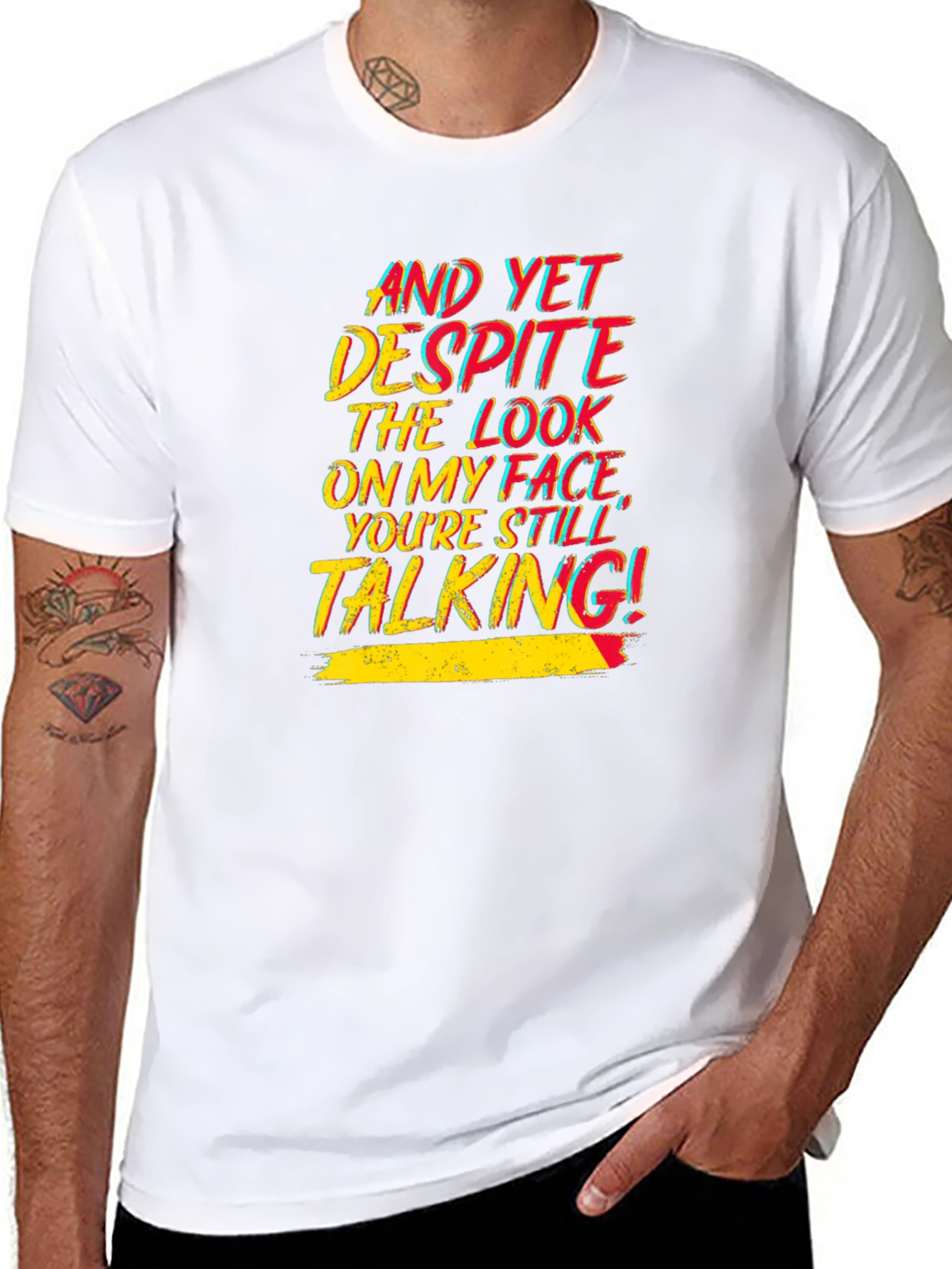Sarcastic T-Shirt: Still Talking!