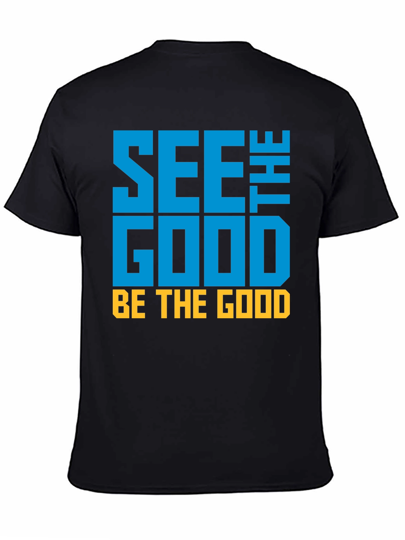 See the Good Graphic Tee - Positive Vibes