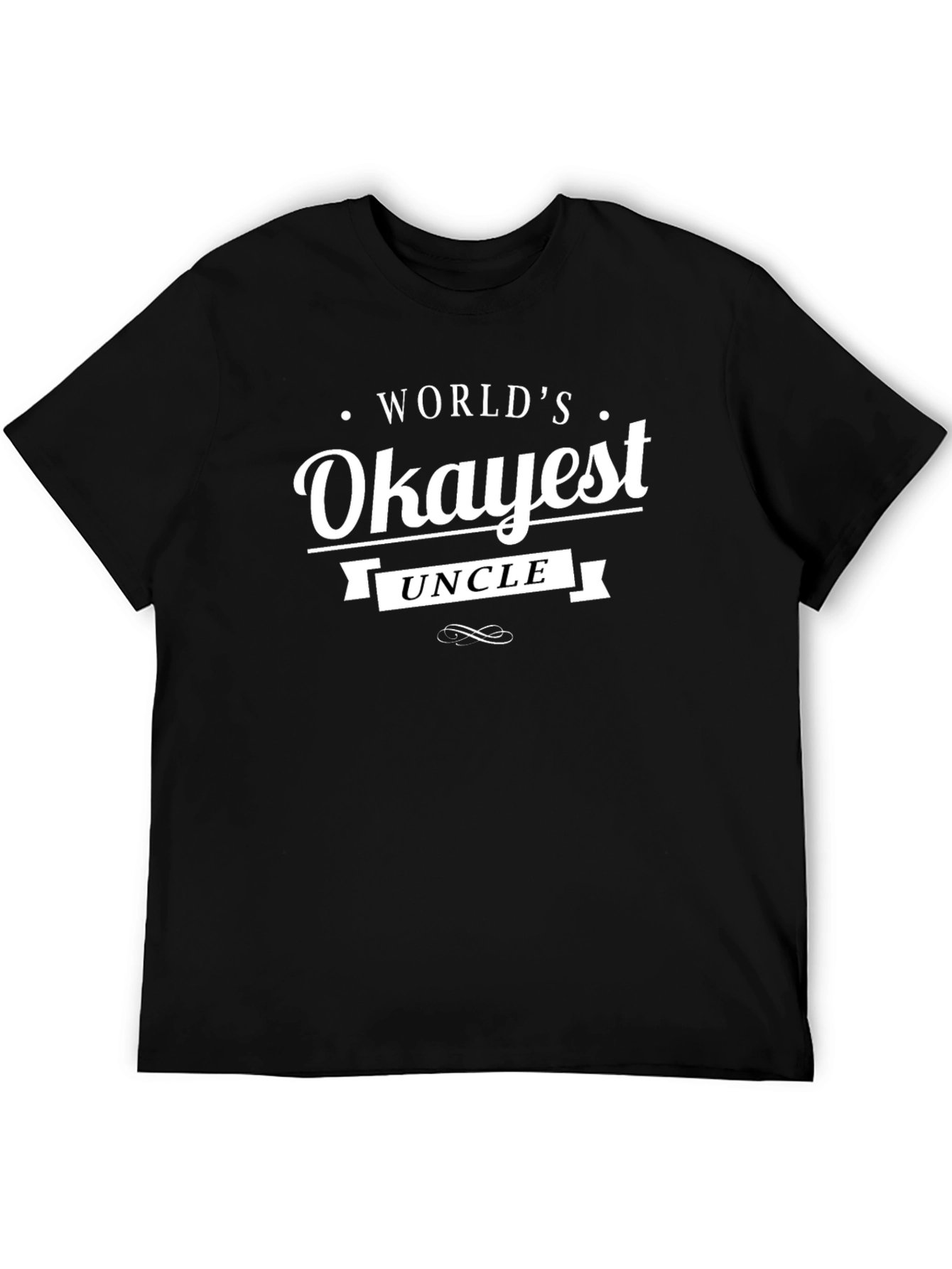 Worlds Okayest Uncle T-Shirt