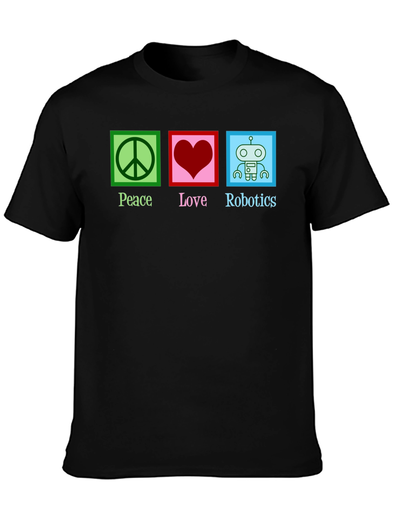 Peace Love Robotics Graphic T-Shirt