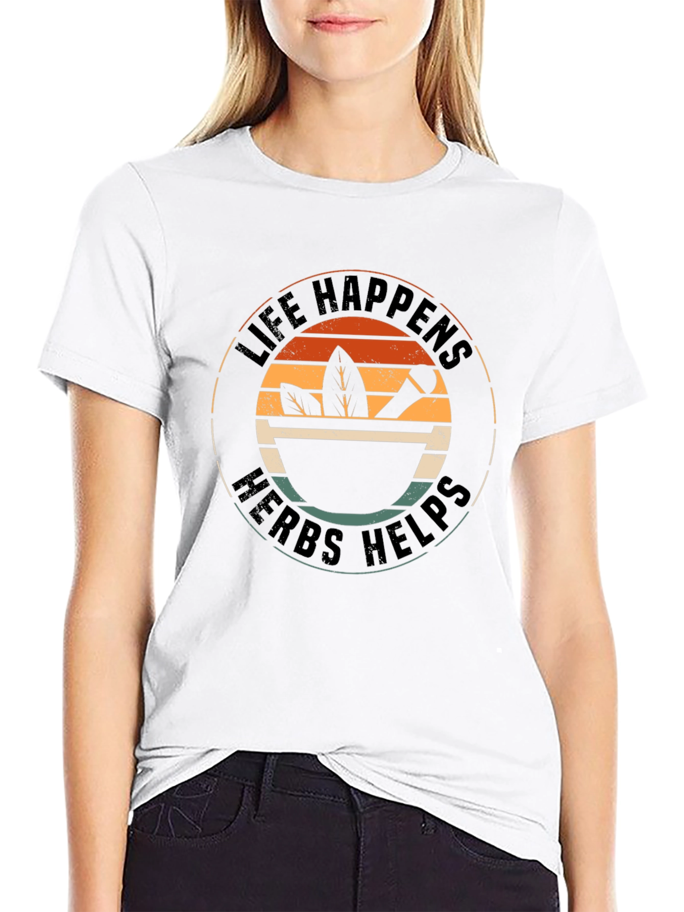 Life Happens Herbs Helps T-Shirt
