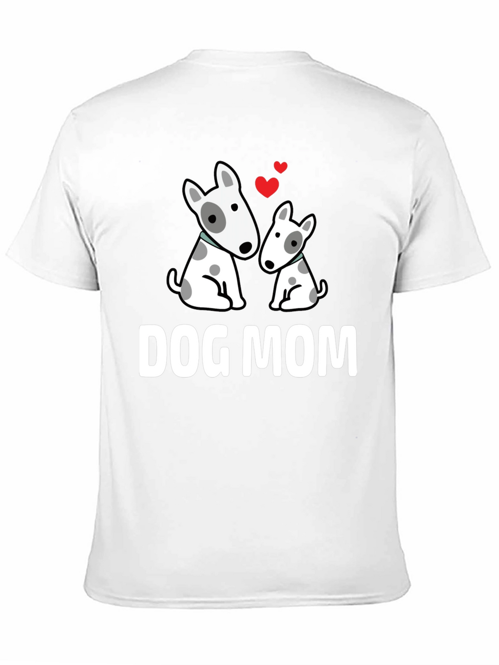 Dog Mom T-Shirt Cute Bull Terrier Gift
