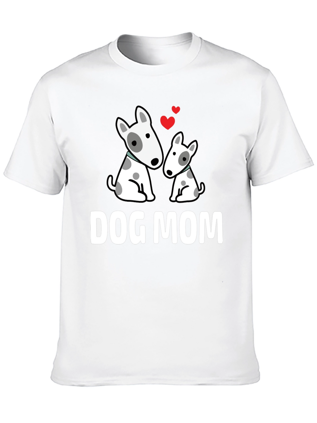 Dog Mom T-Shirt Cute Bull Terrier Gift