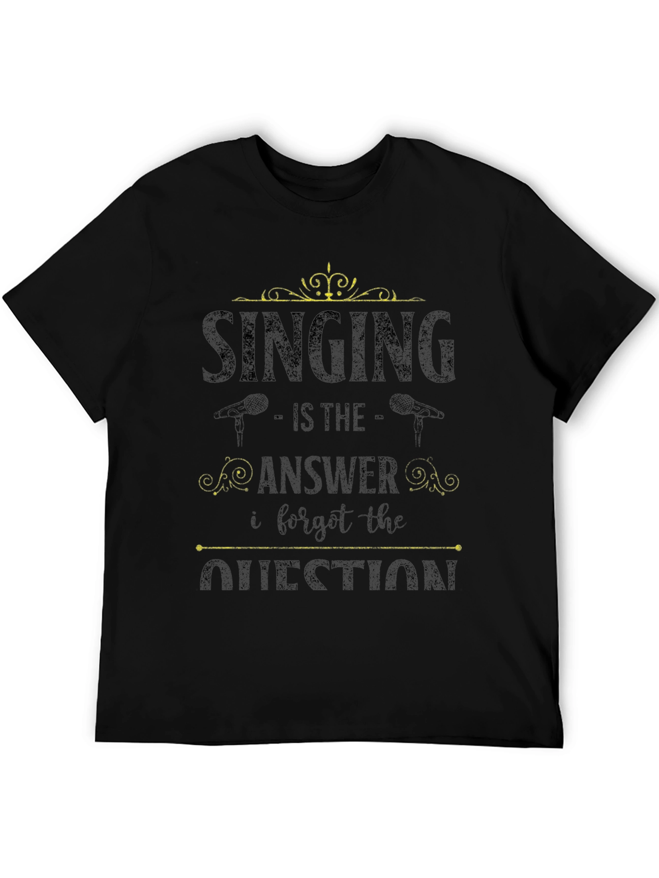 Singing is the Answer T-Shirt