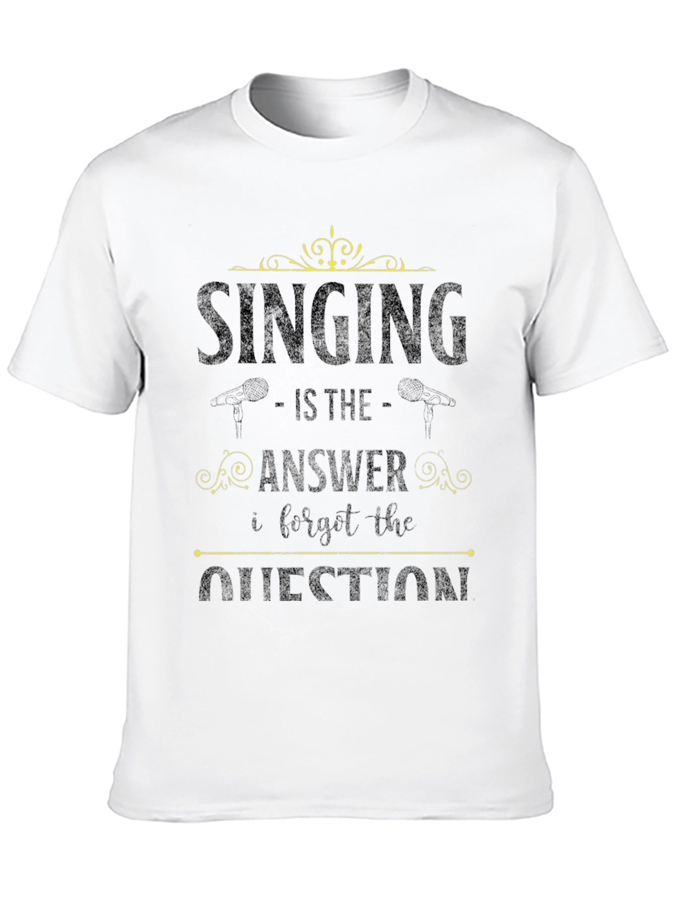 Singing is the Answer T-Shirt