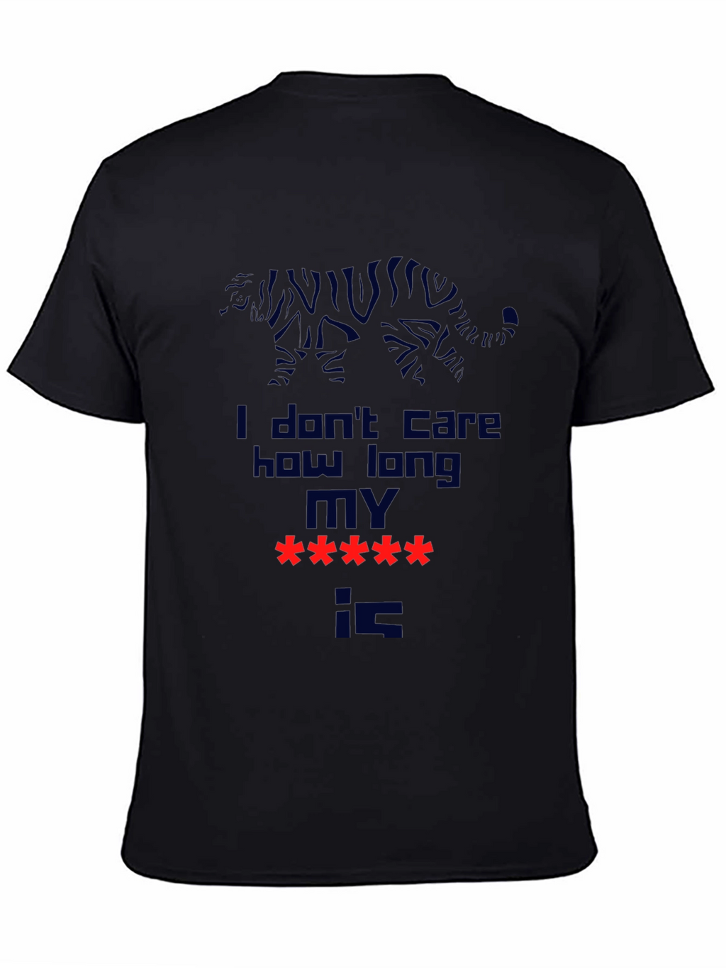 Funny Novelty I Dont Care T-Shirt