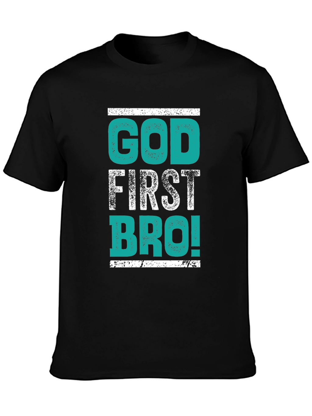God First Bro! Graphic T-Shirt
