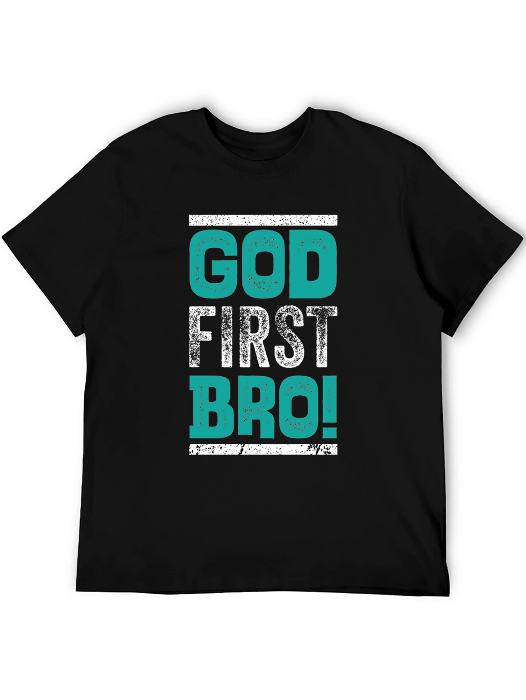 God First Bro! Graphic T-Shirt