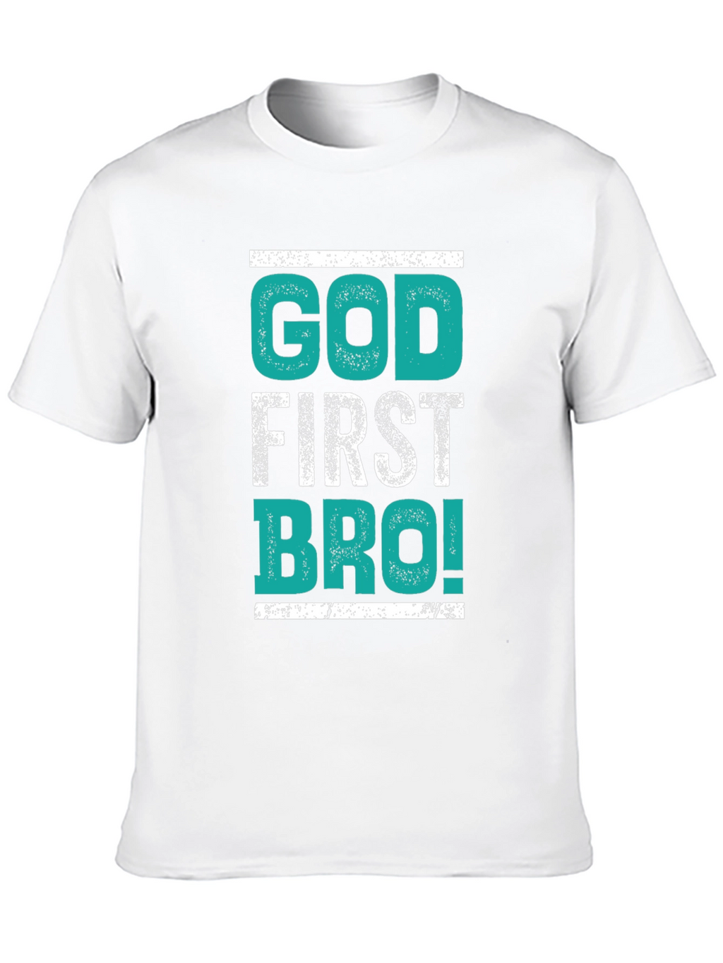 God First Bro! Graphic T-Shirt