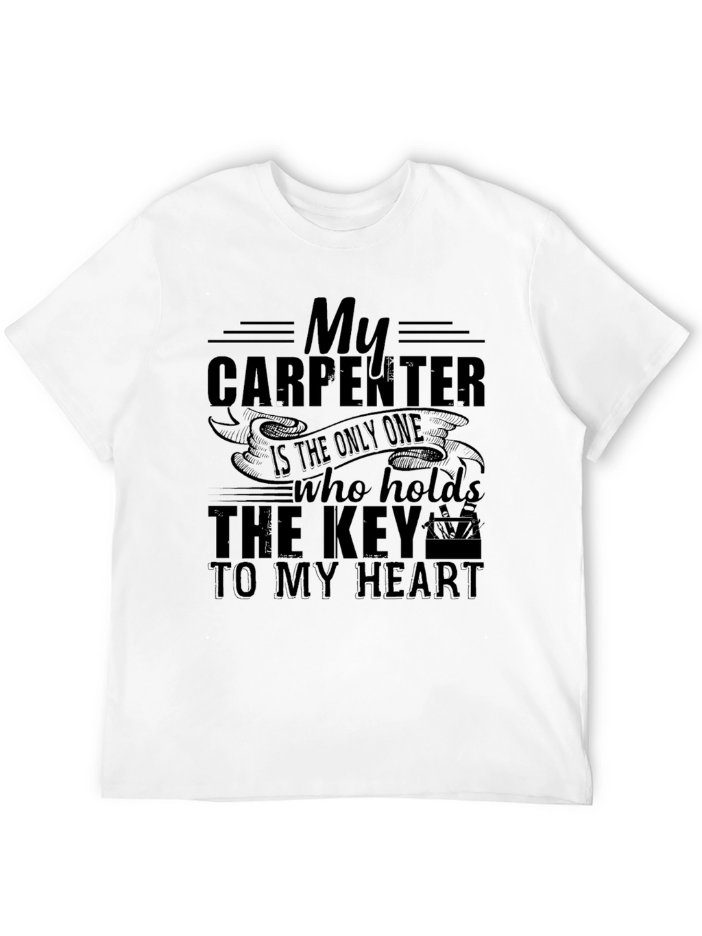 Carpenter Heart T-Shirt - Gift for Woodworkers