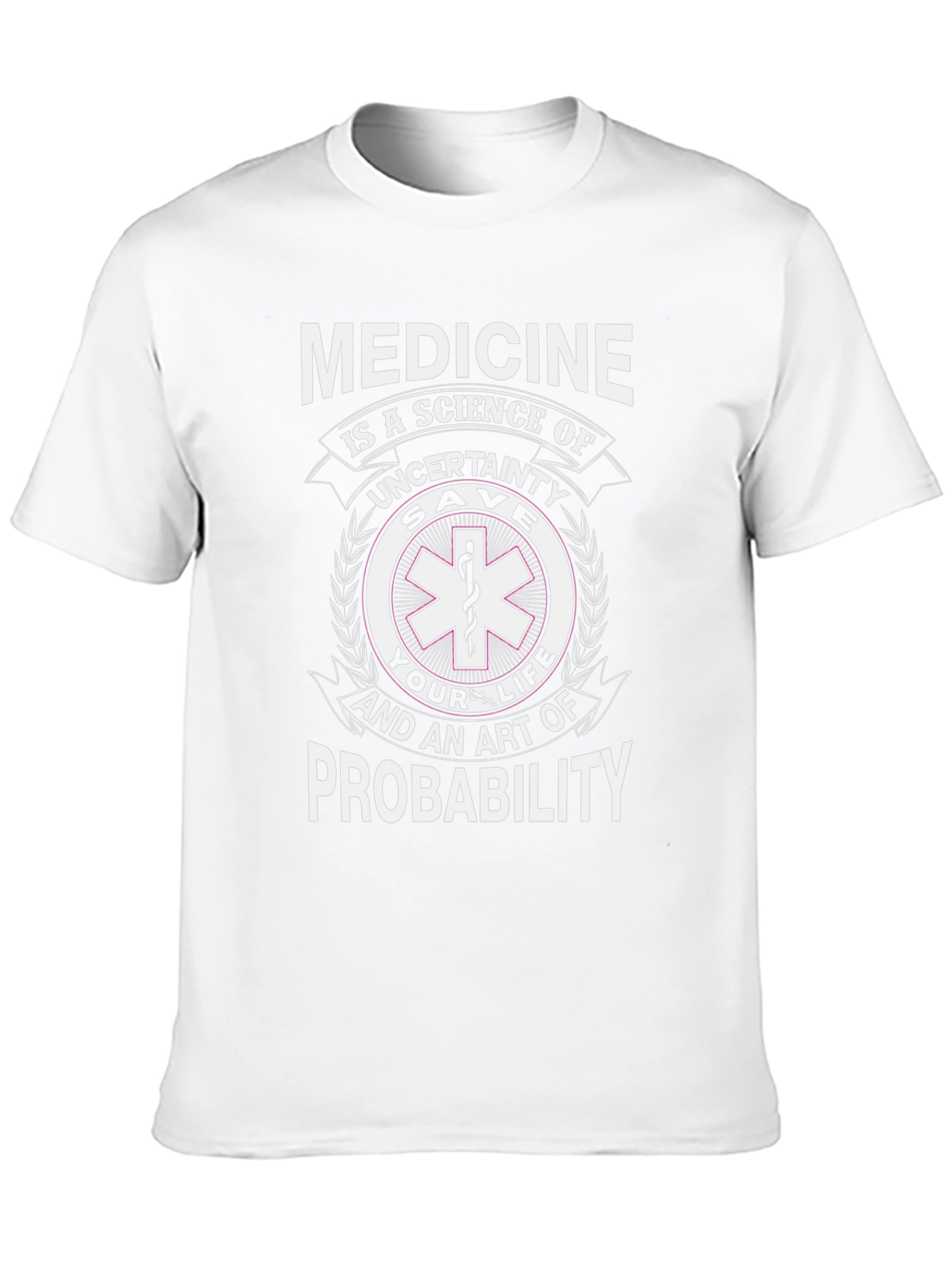 Medicine Science Probability T-Shirt