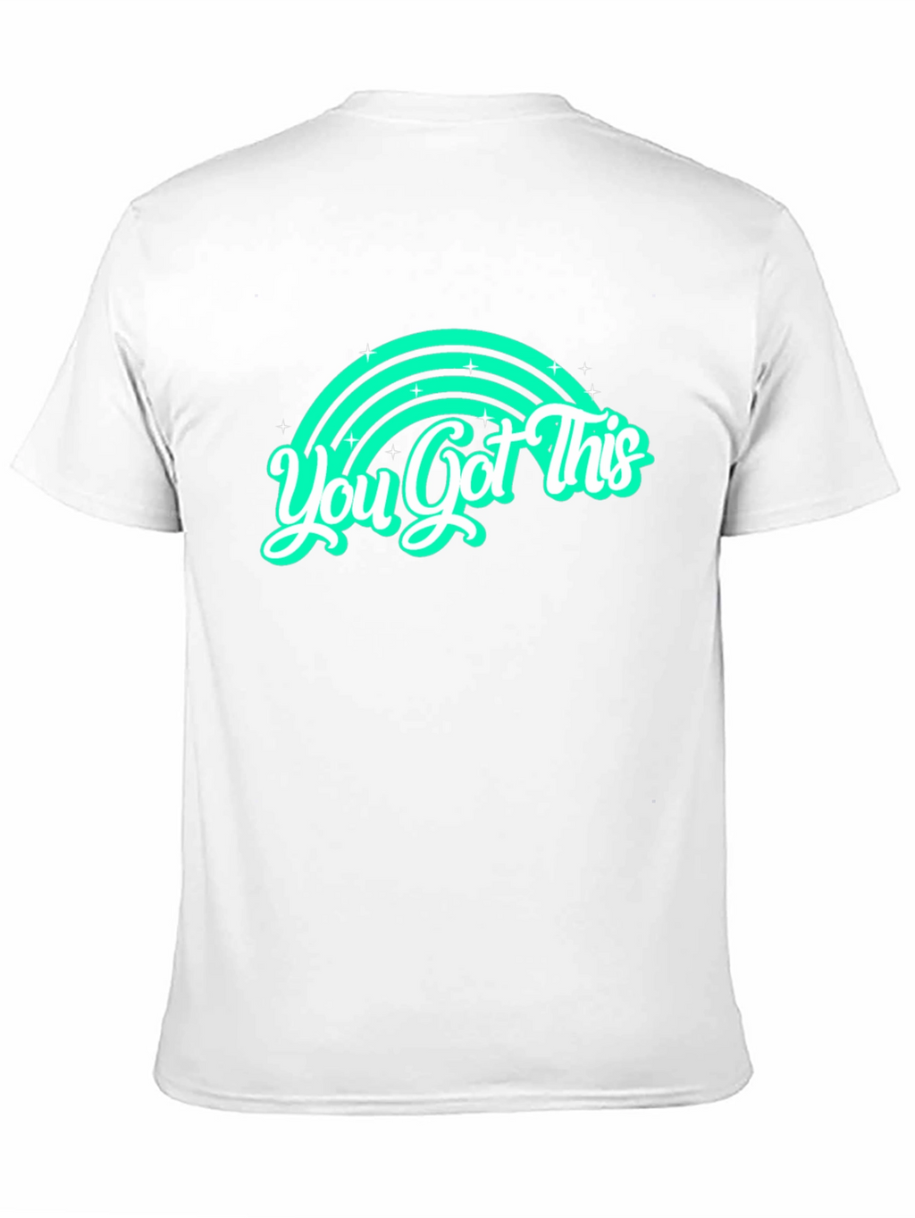 You Got This Rainbow Graphic Tee - Motivation Shirt