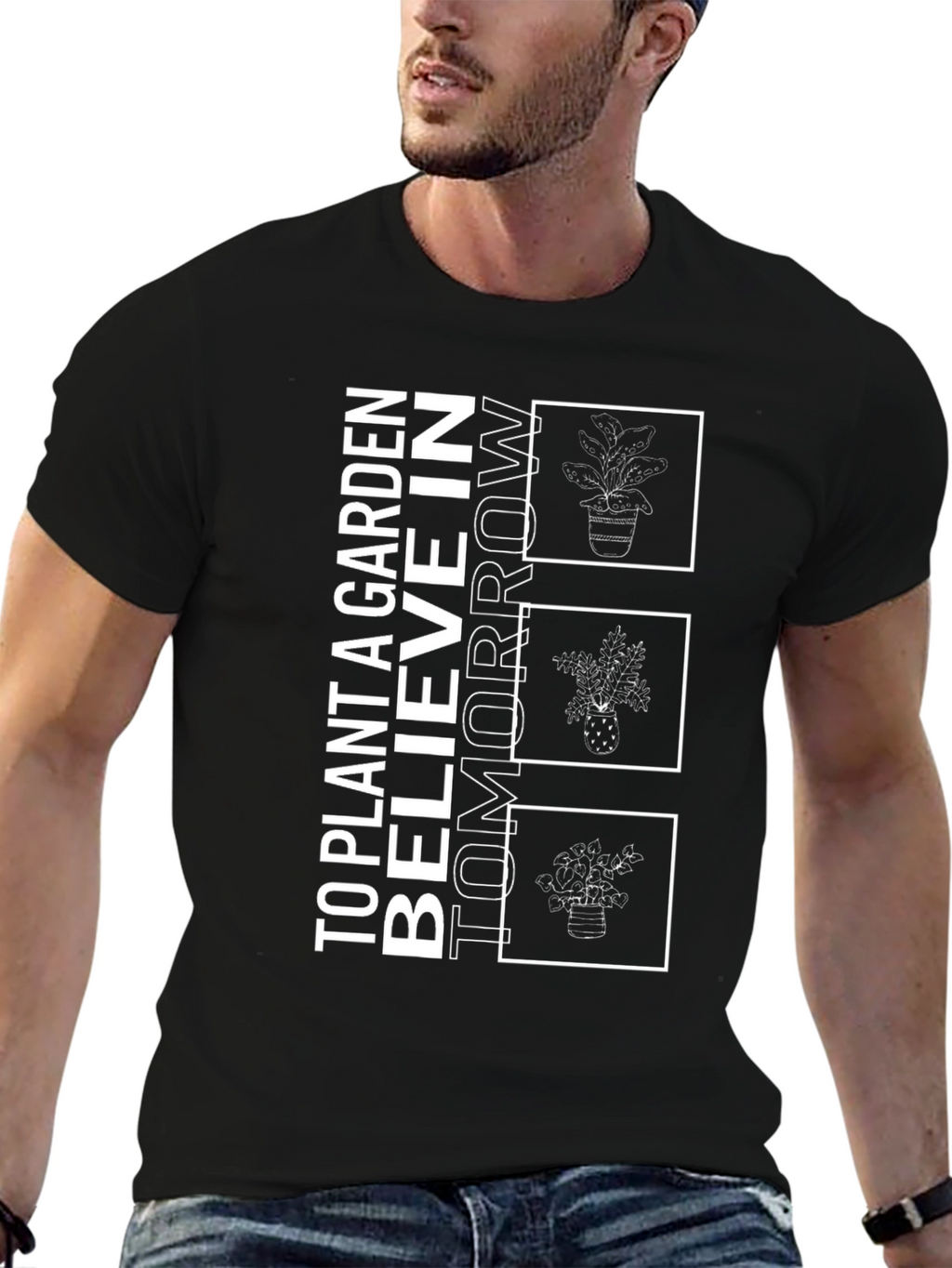Plant a Garden Believe in Tomorrow T-Shirt