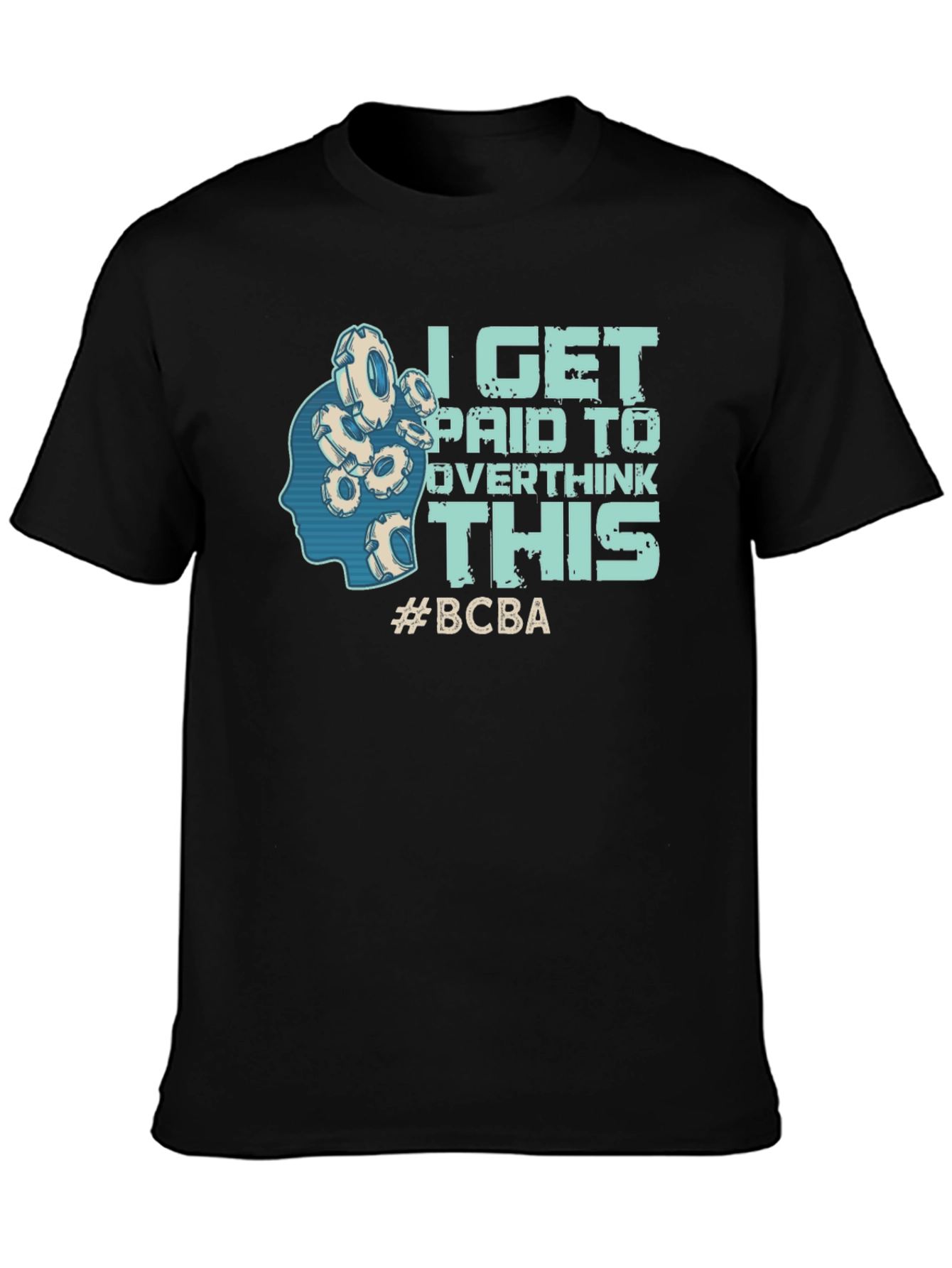 I Get Paid To Overthink This T-Shirt