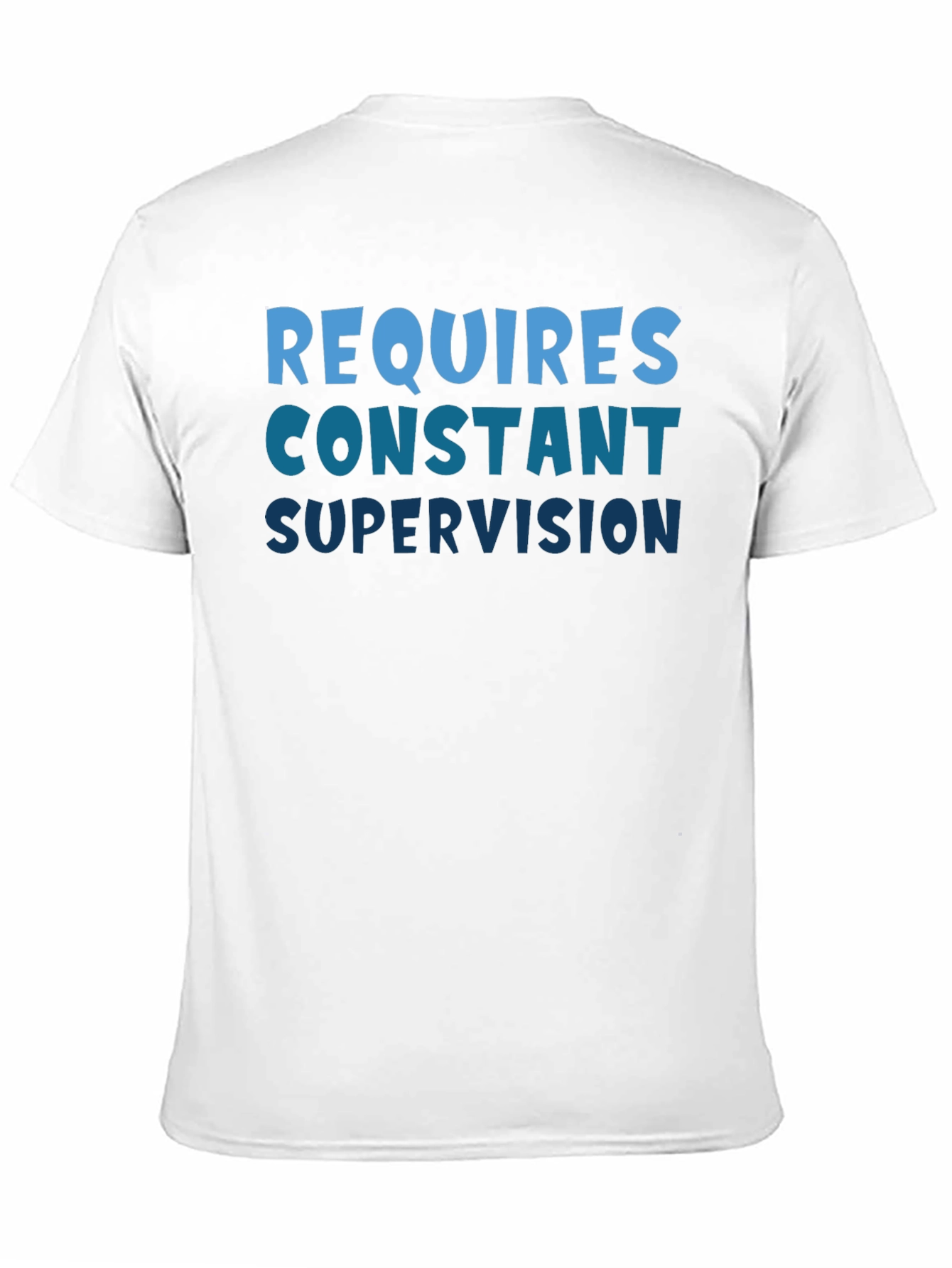 Requires Constant Supervision Black T-Shirt