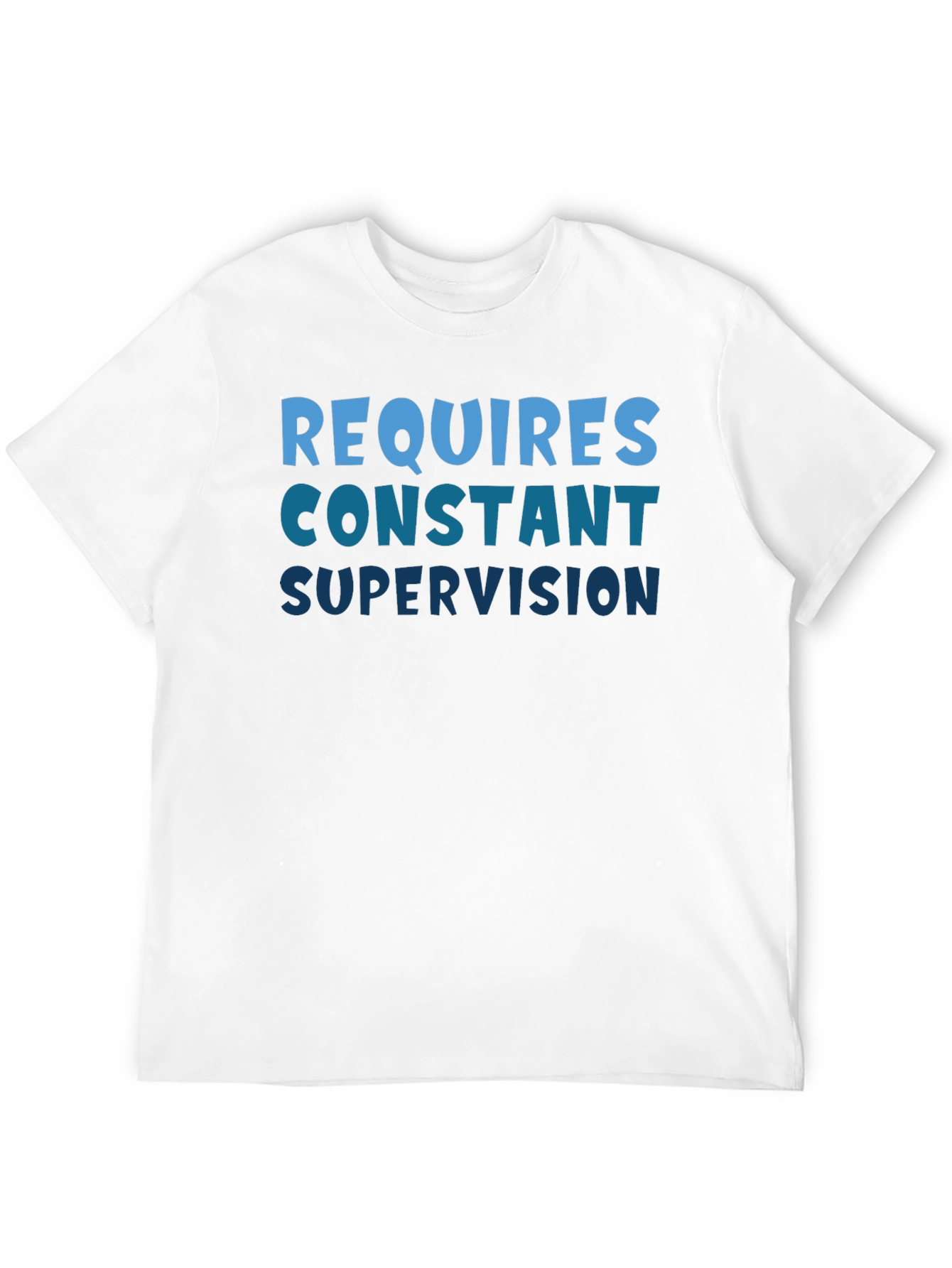 Requires Constant Supervision Black T-Shirt