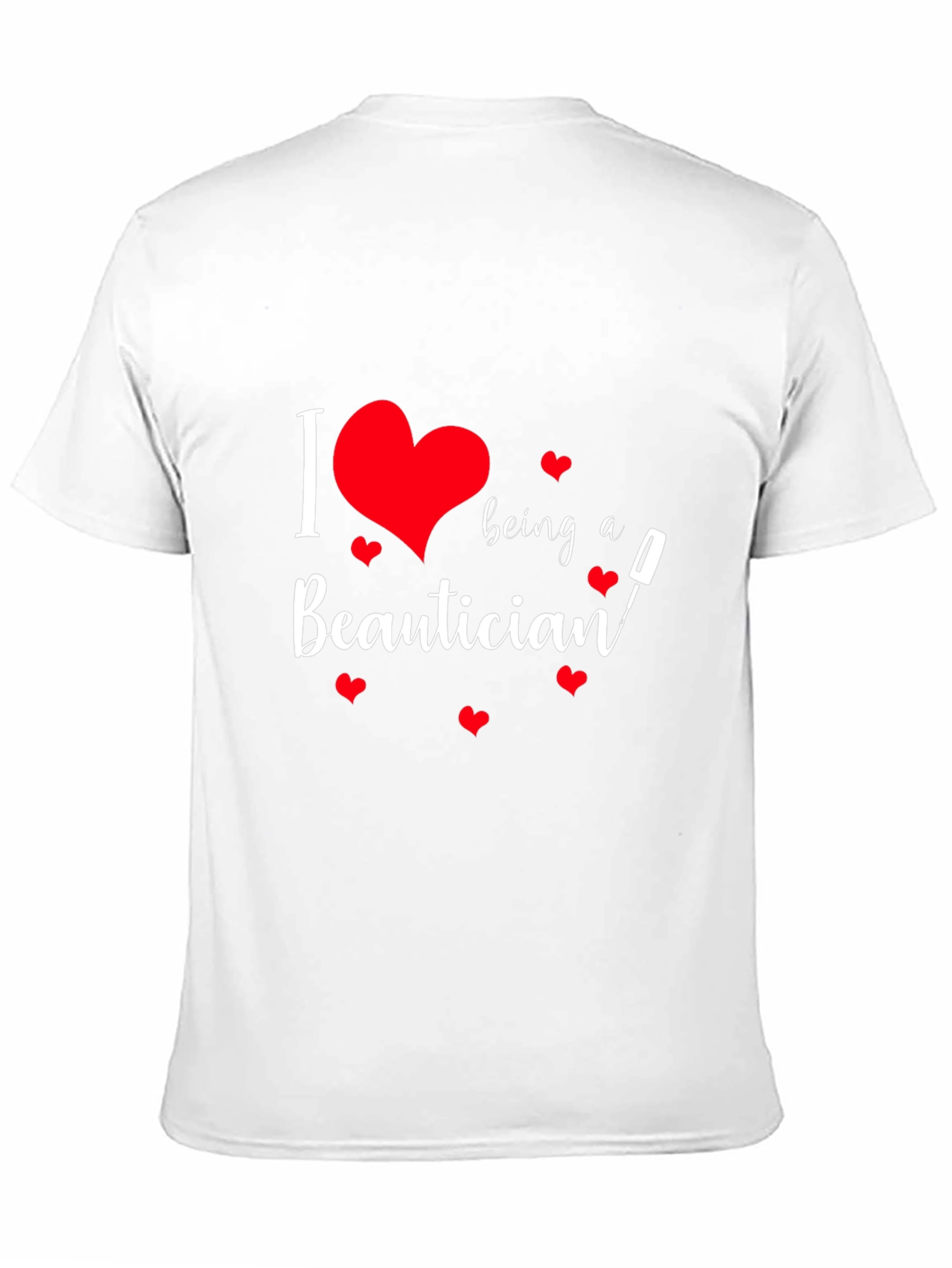 I Love Being a Beautician Black T-Shirt
