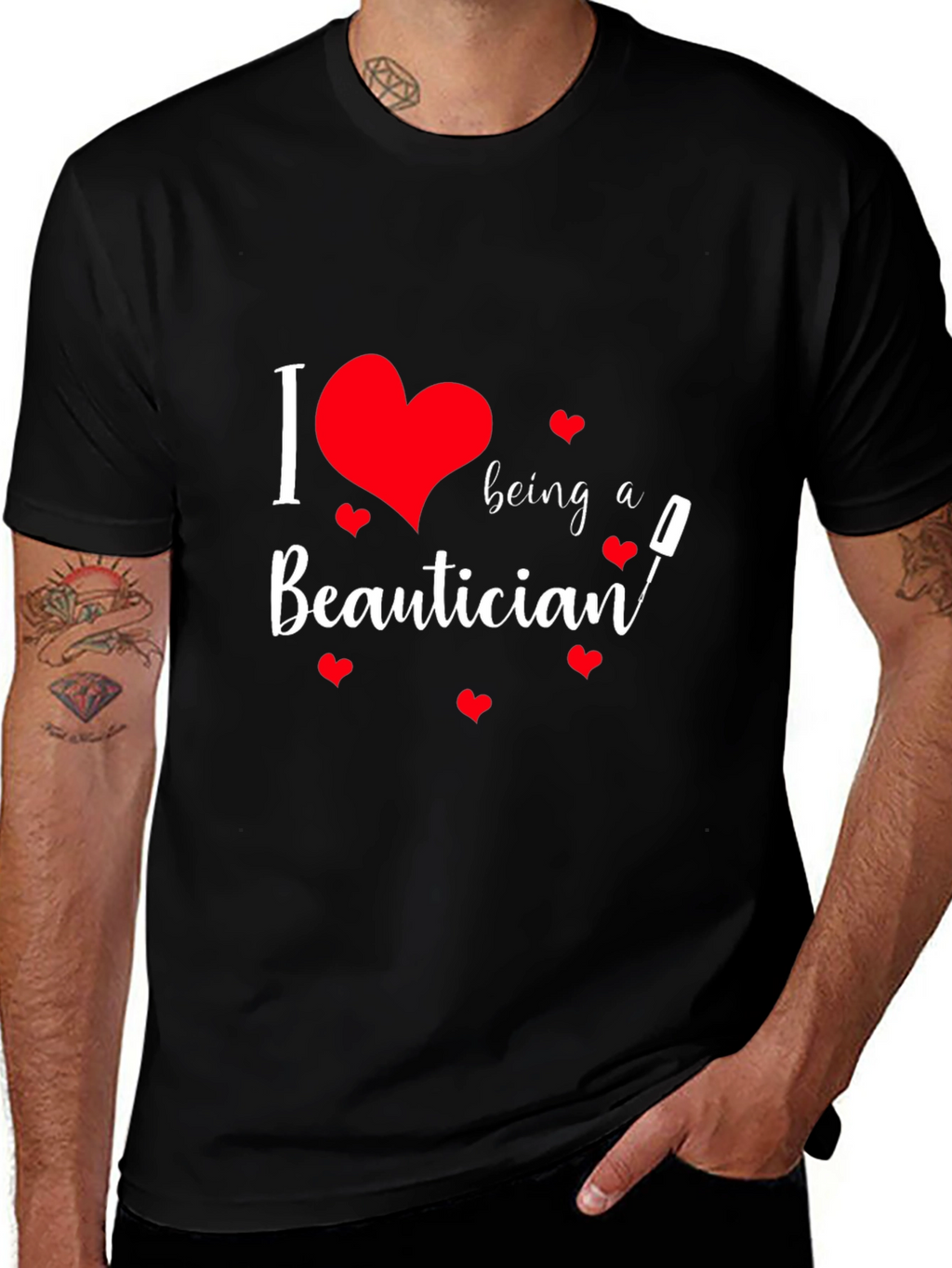 I Love Being a Beautician Black T-Shirt