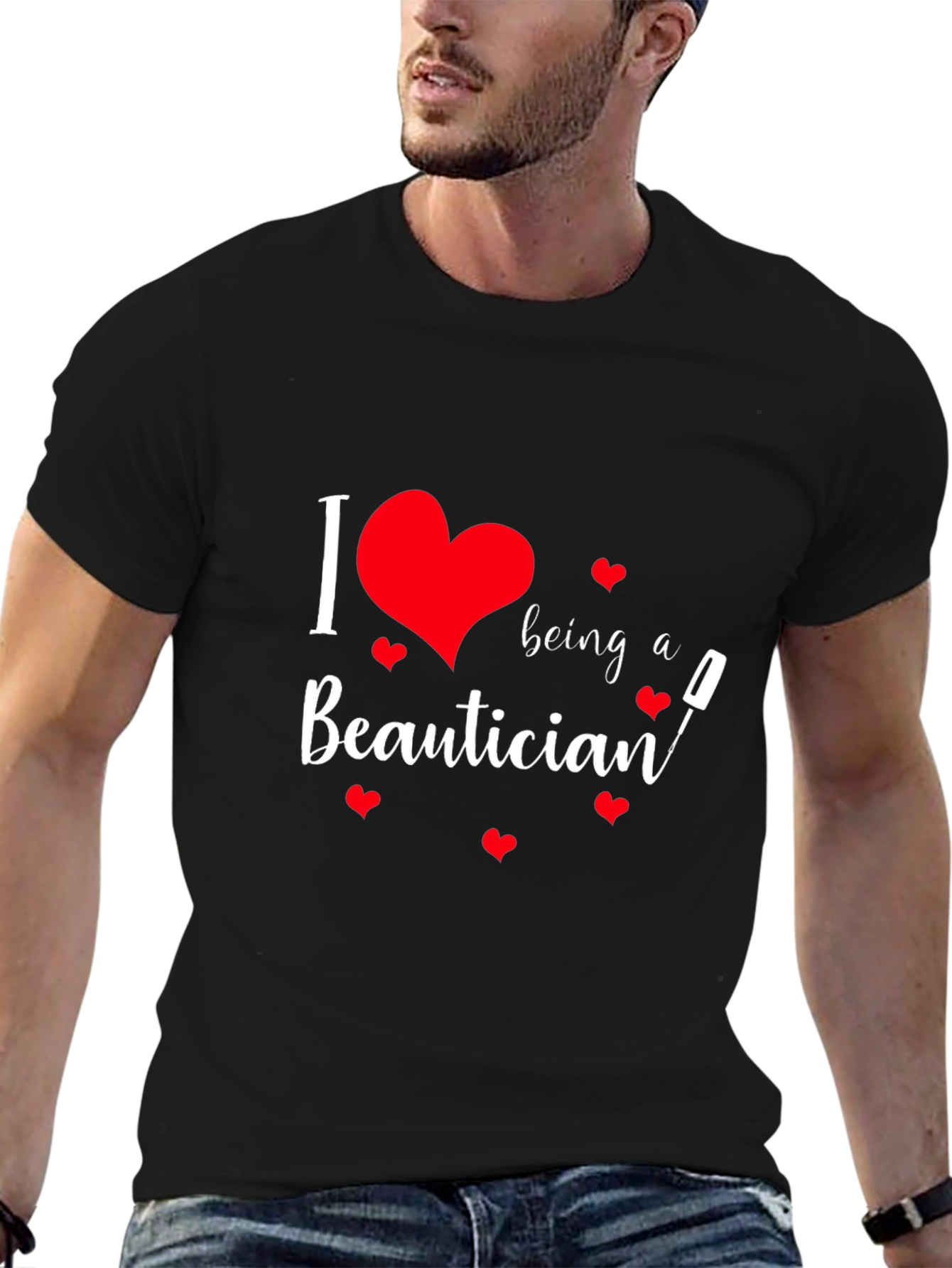 I Love Being a Beautician Black T-Shirt