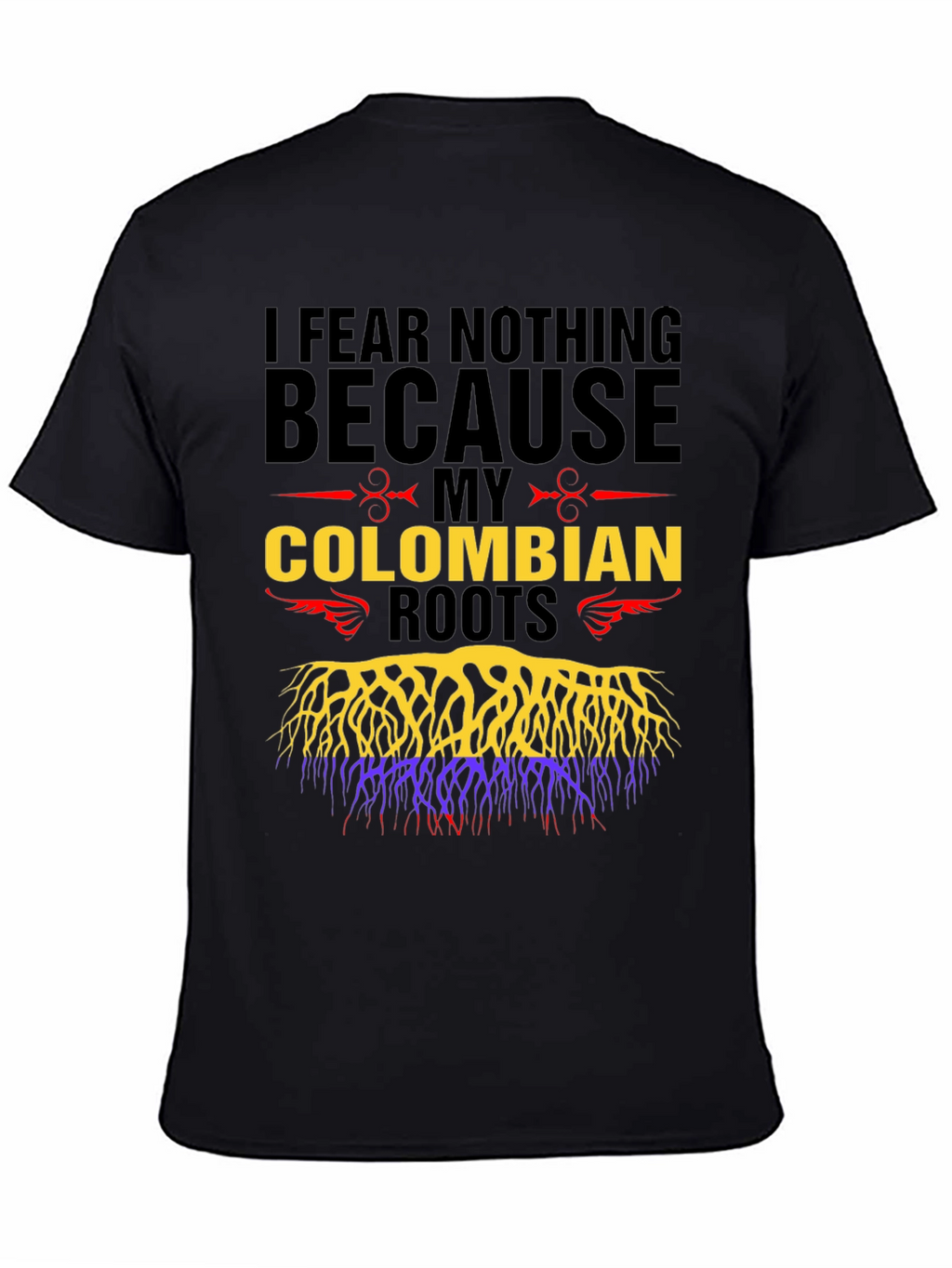 Colombian Roots Graphic T-Shirt - I Fear Nothing