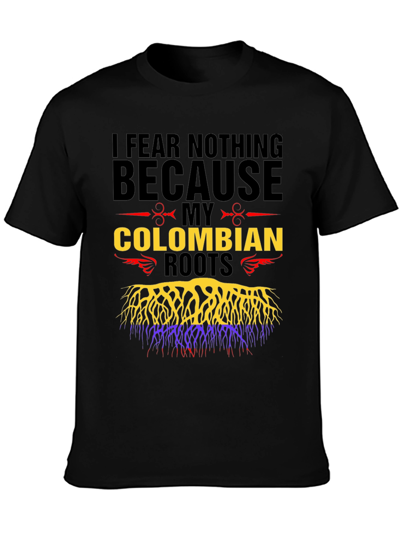 Colombian Roots Graphic T-Shirt - I Fear Nothing