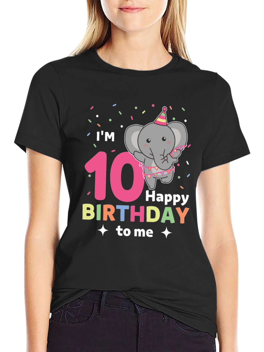 Im 10 Happy Birthday to Me T-Shirt