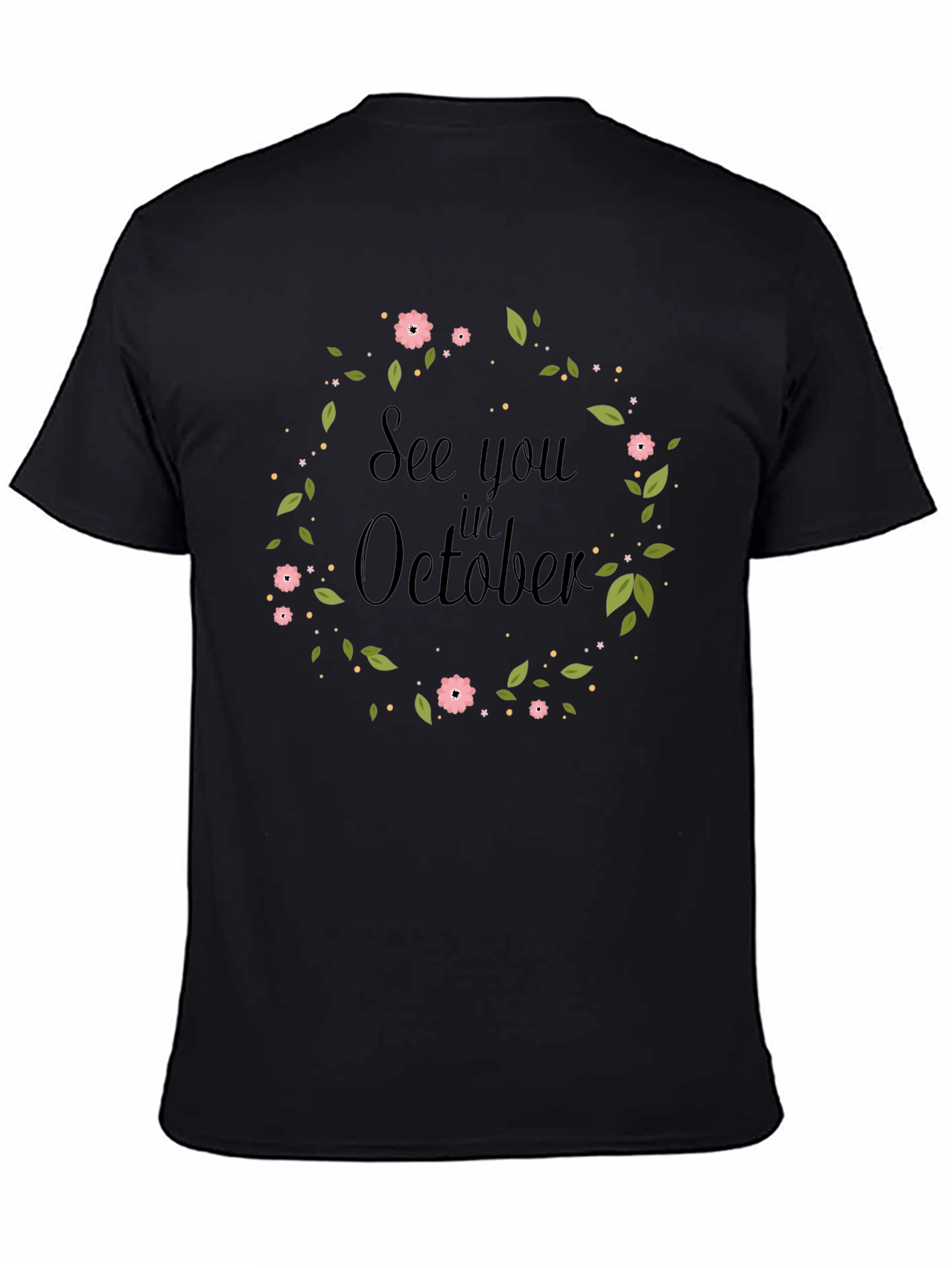 See You in October Floral Wreath T-Shirt