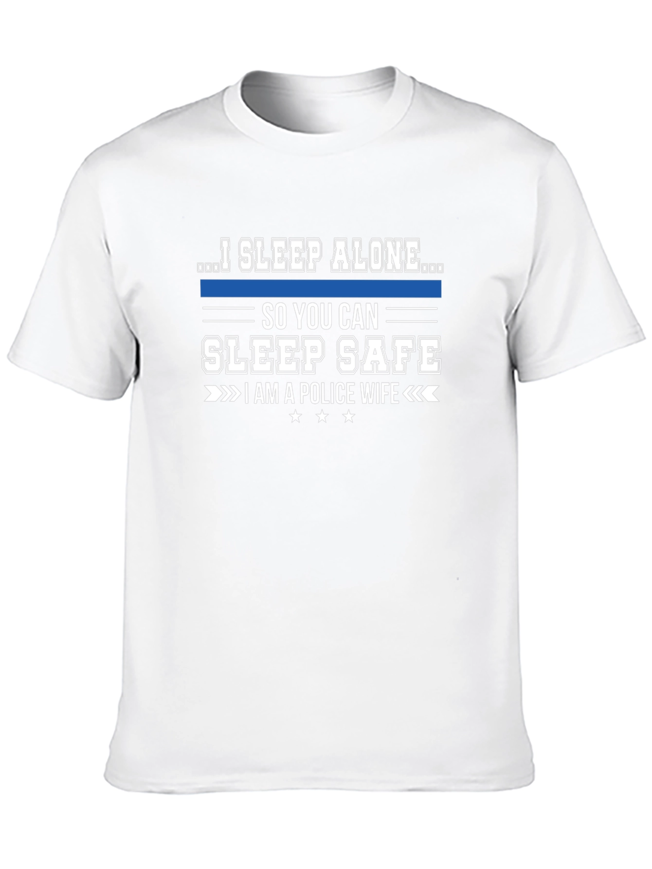 I Sleep Alone Police Wife T-Shirt