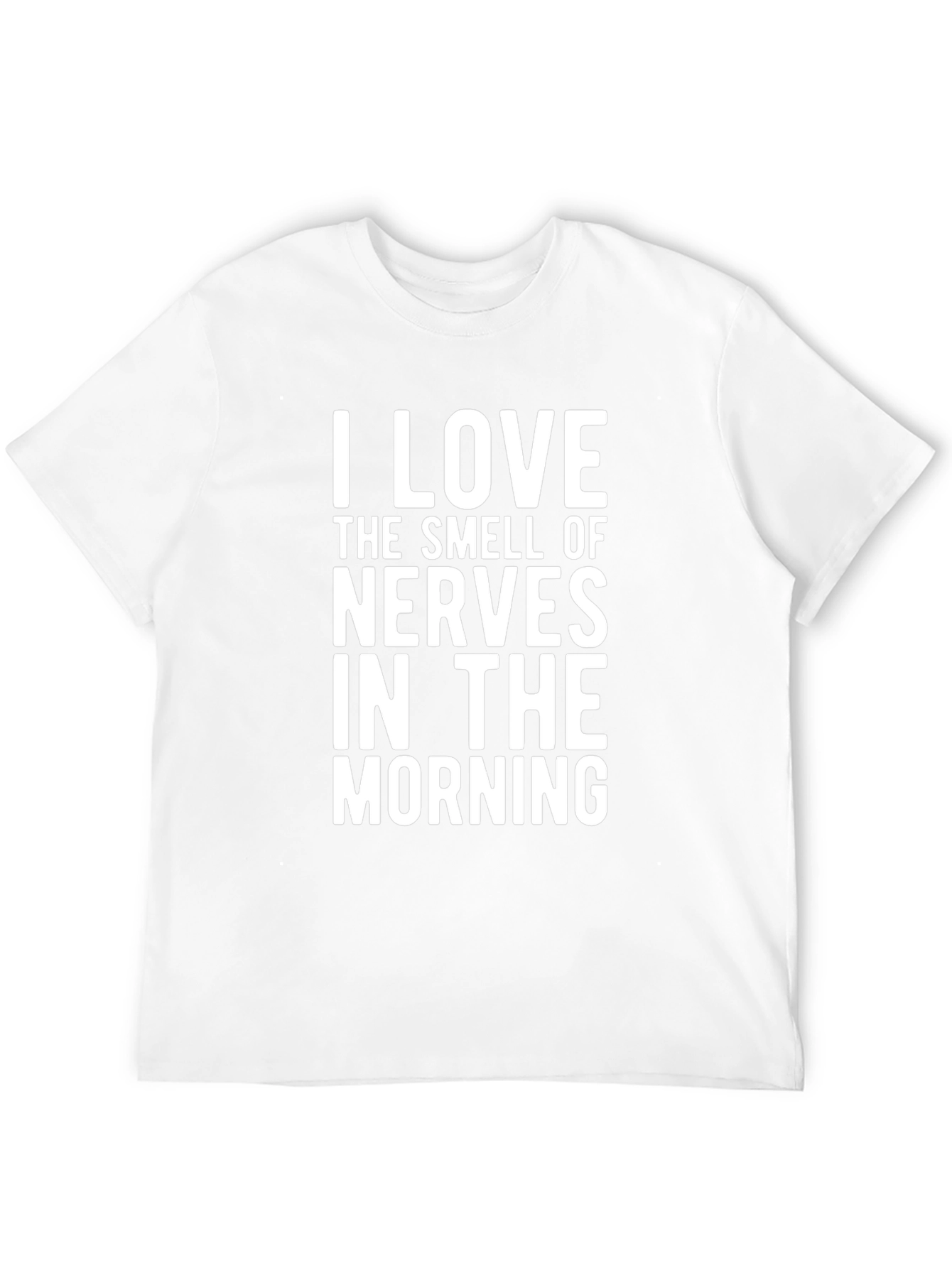 I Love The Smell of Nerves Graphic Tee
