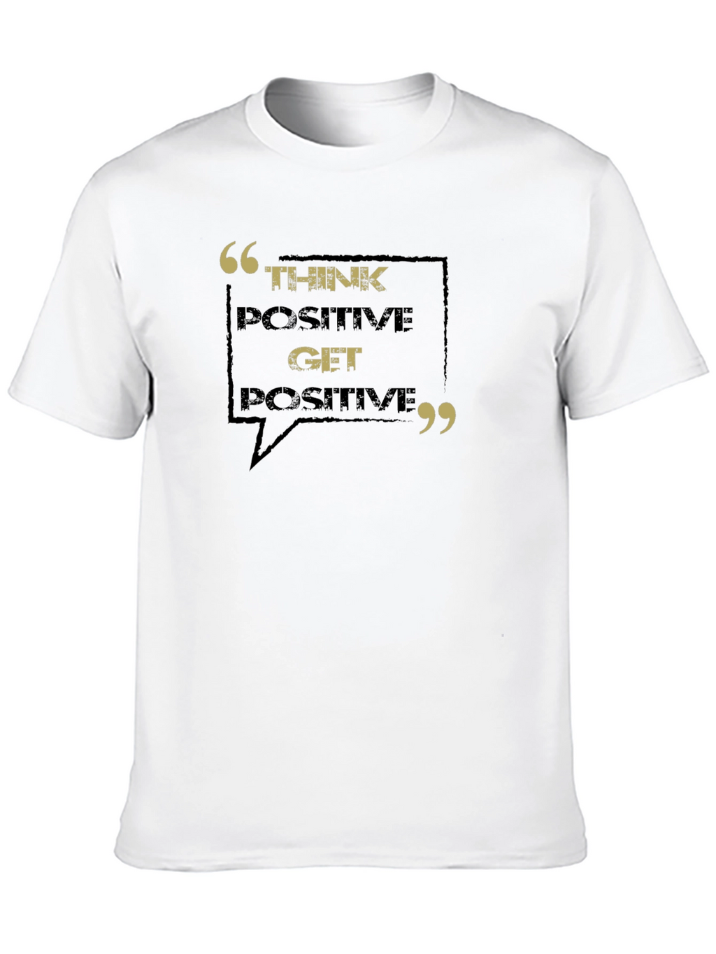 Think Positive T-Shirt