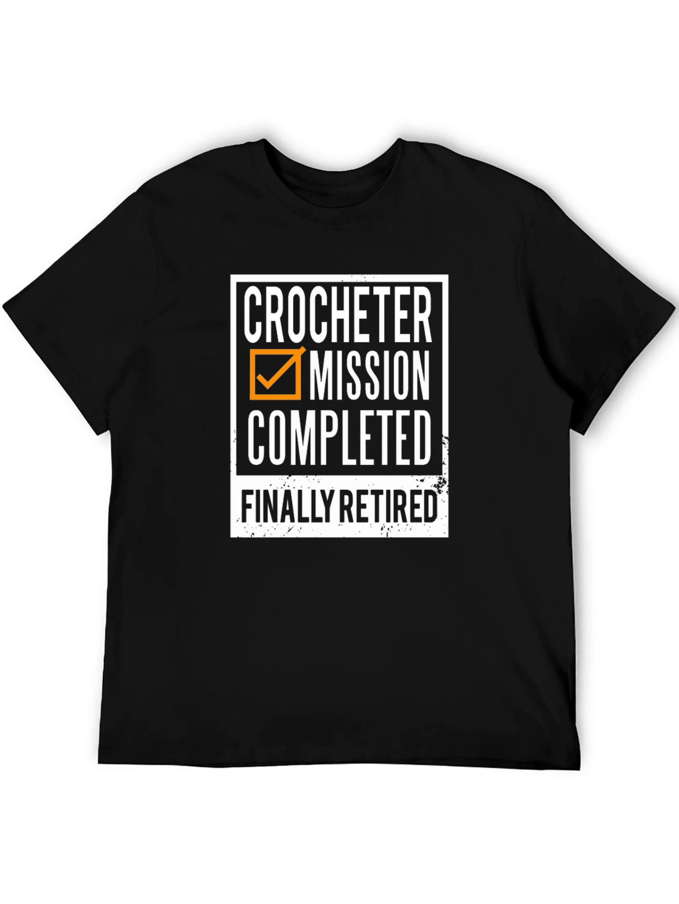 Crocheter Mission Completed Retired T-Shirt