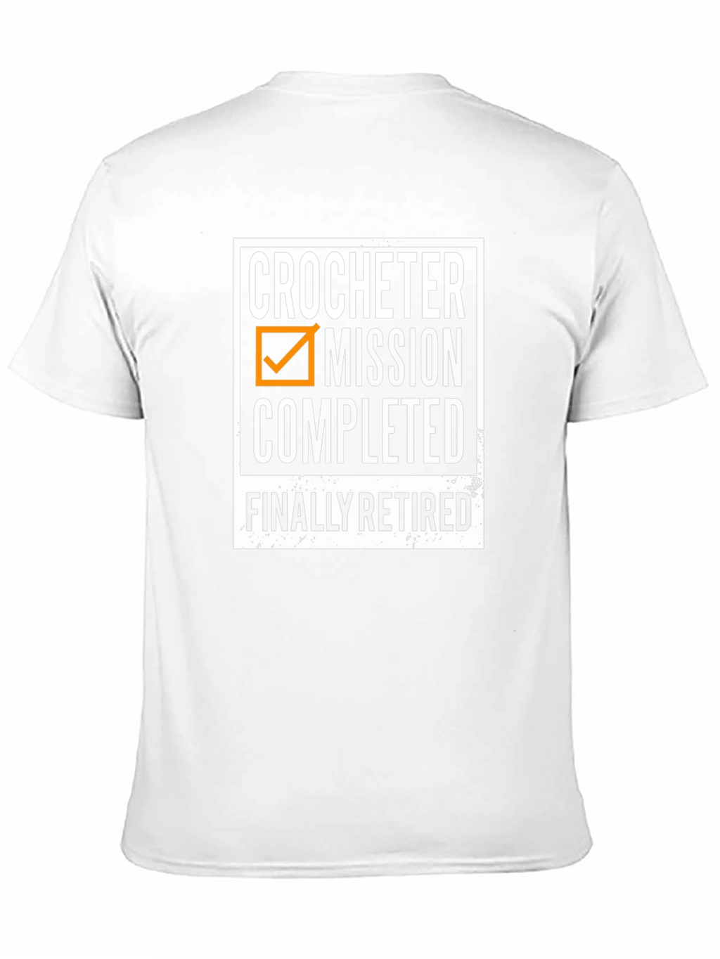 Crocheter Mission Completed Retired T-Shirt