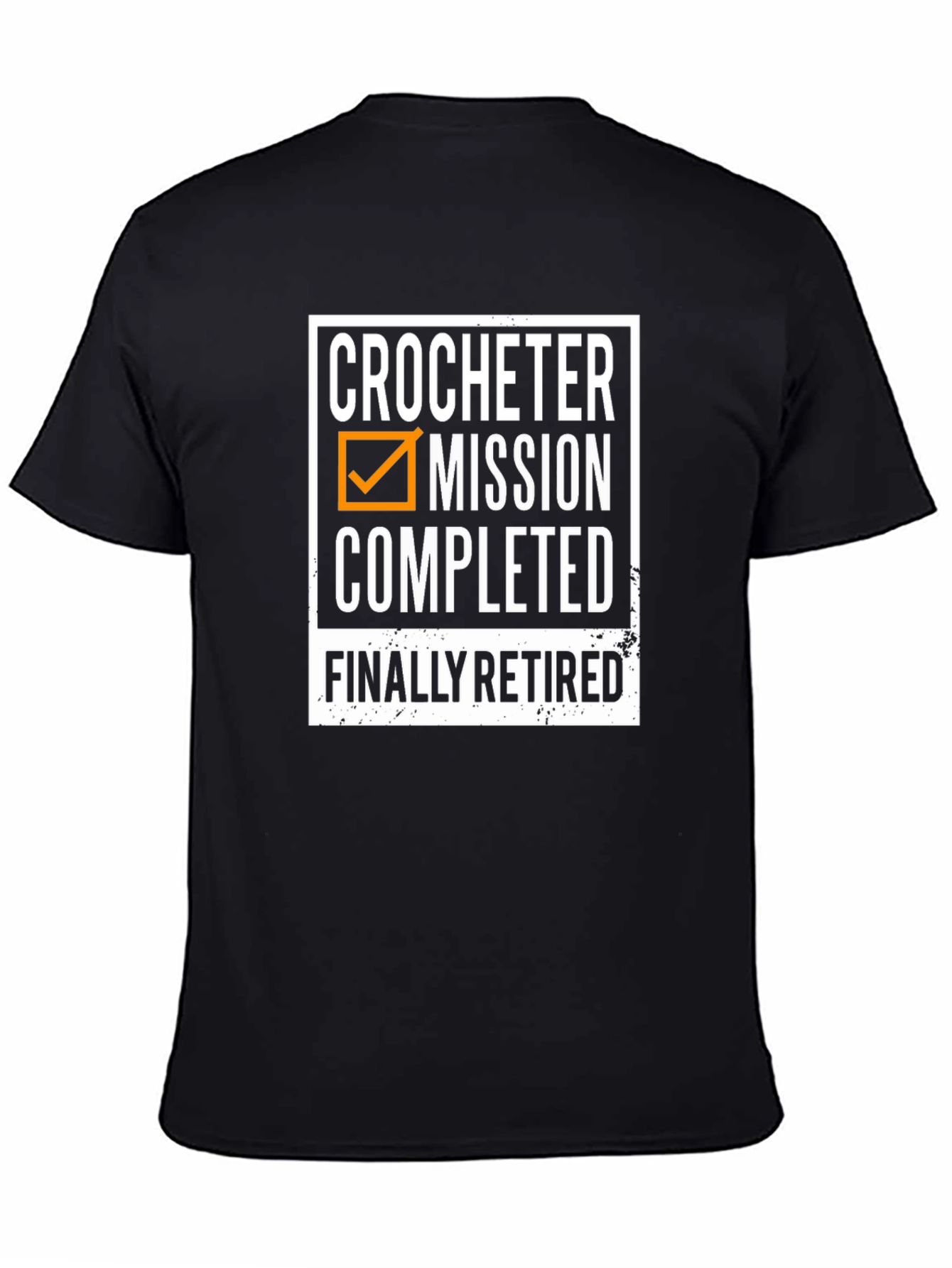 Crocheter Mission Completed Retired T-Shirt