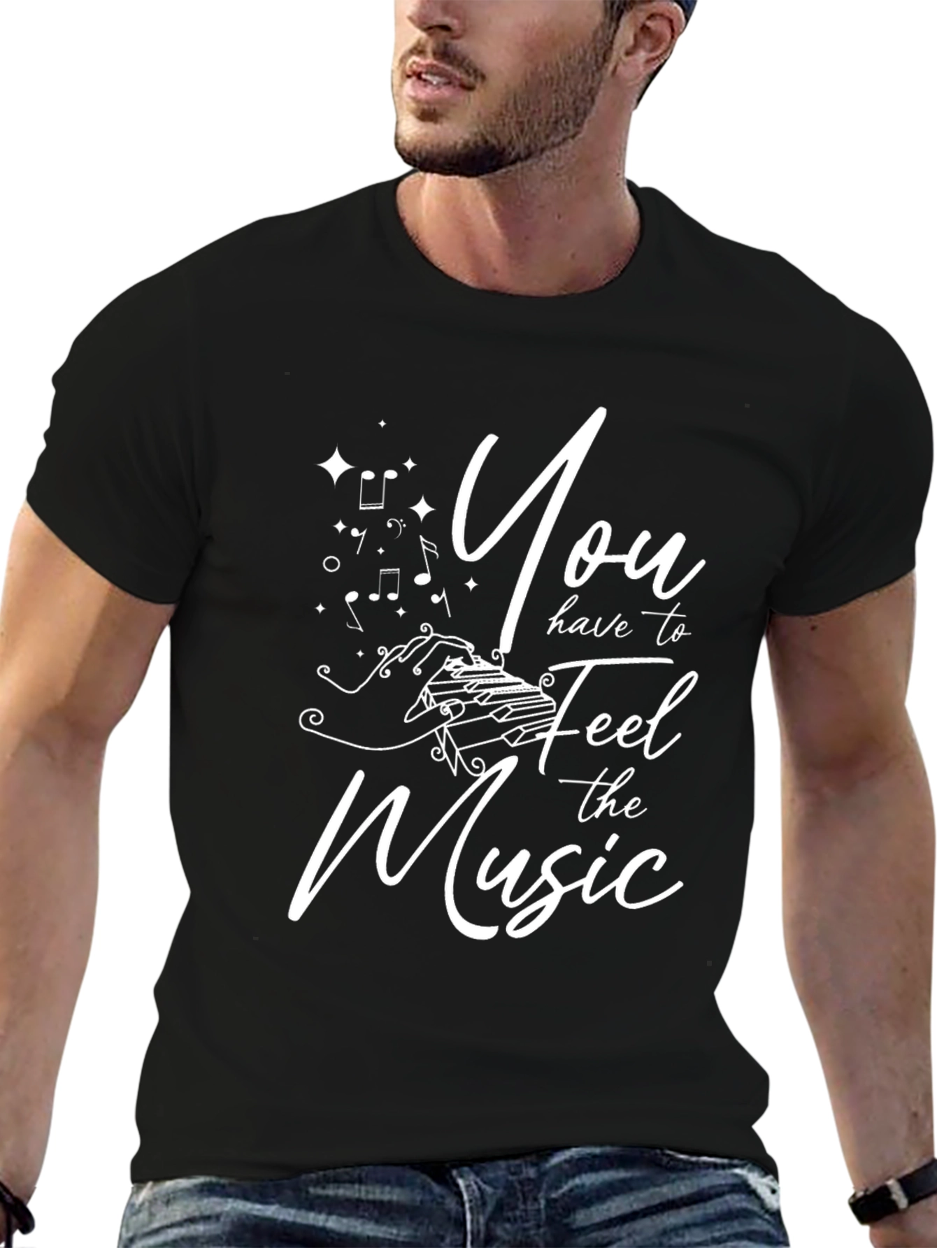 You Have to Feel the Music Graphic Tee