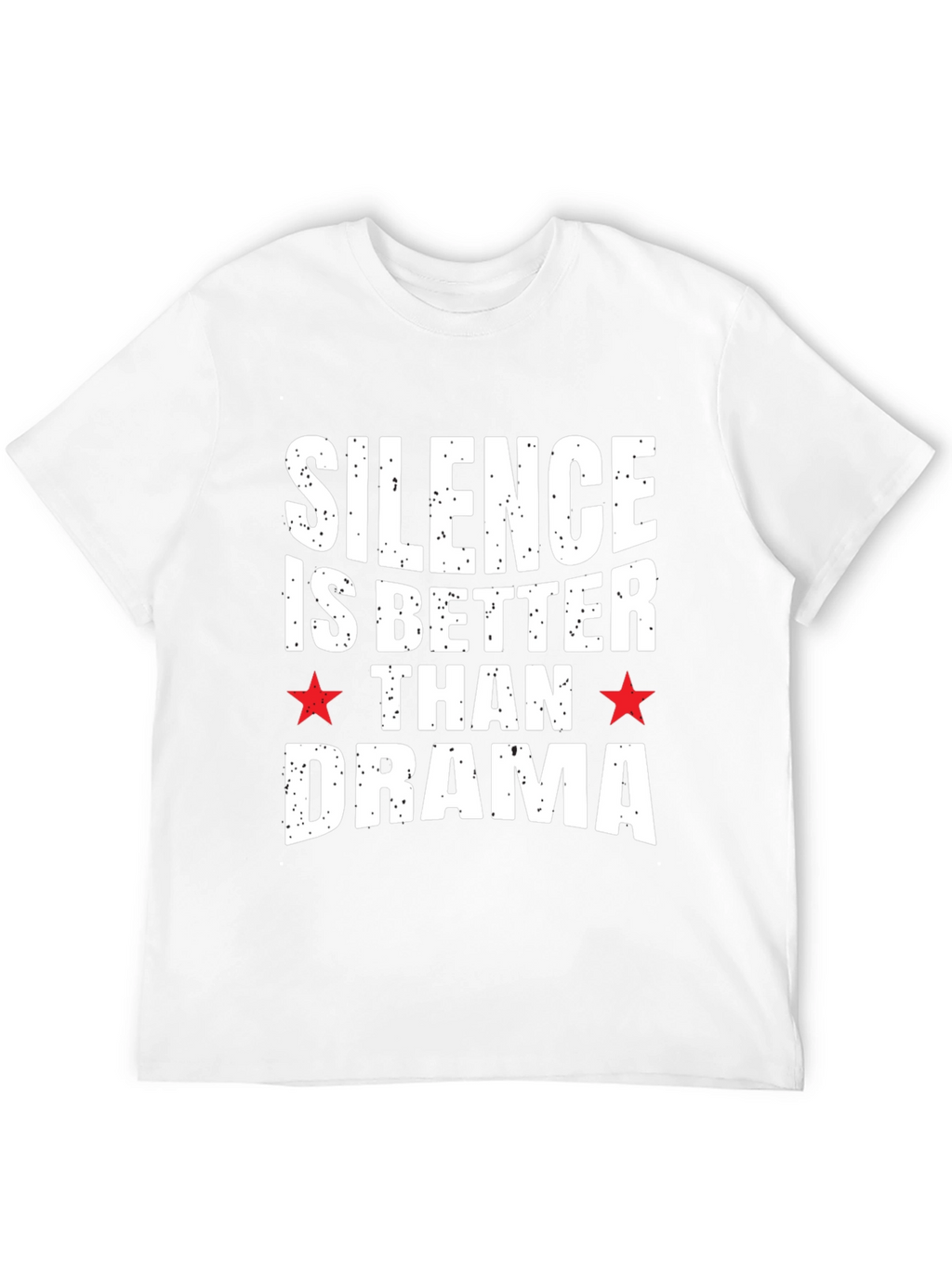 Silence Is Better Than Drama Graphic Tee