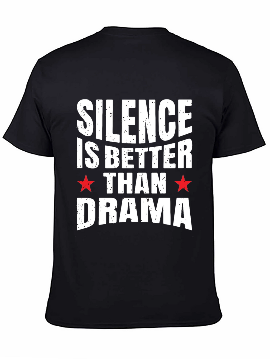 Silence Is Better Than Drama Graphic Tee
