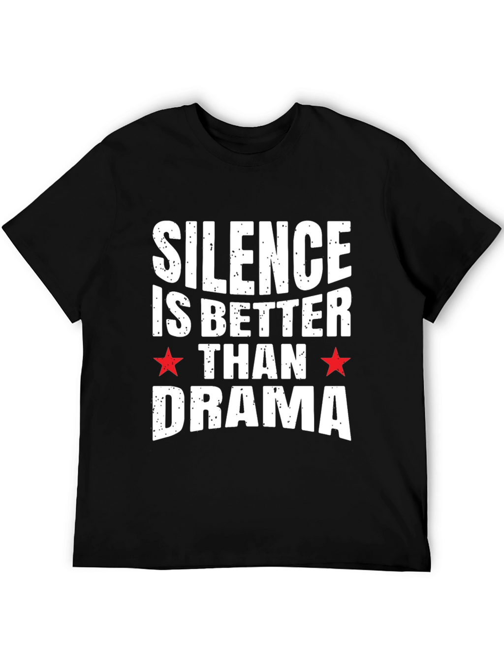 Silence Is Better Than Drama Graphic Tee