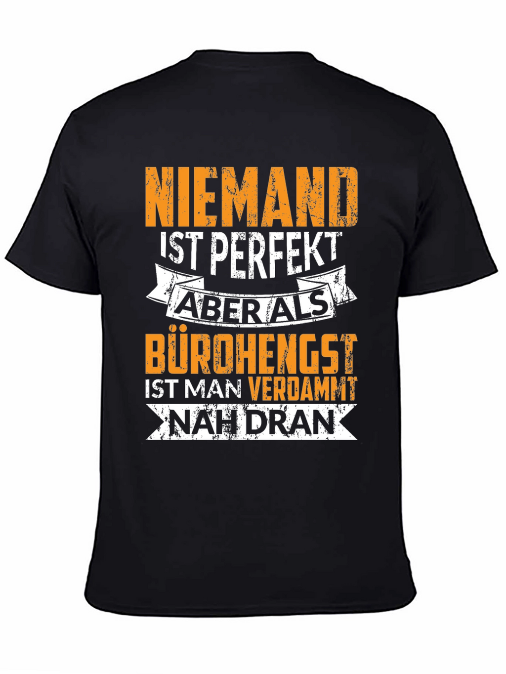 Niemand Ist Perfekt Mens T-Shirt