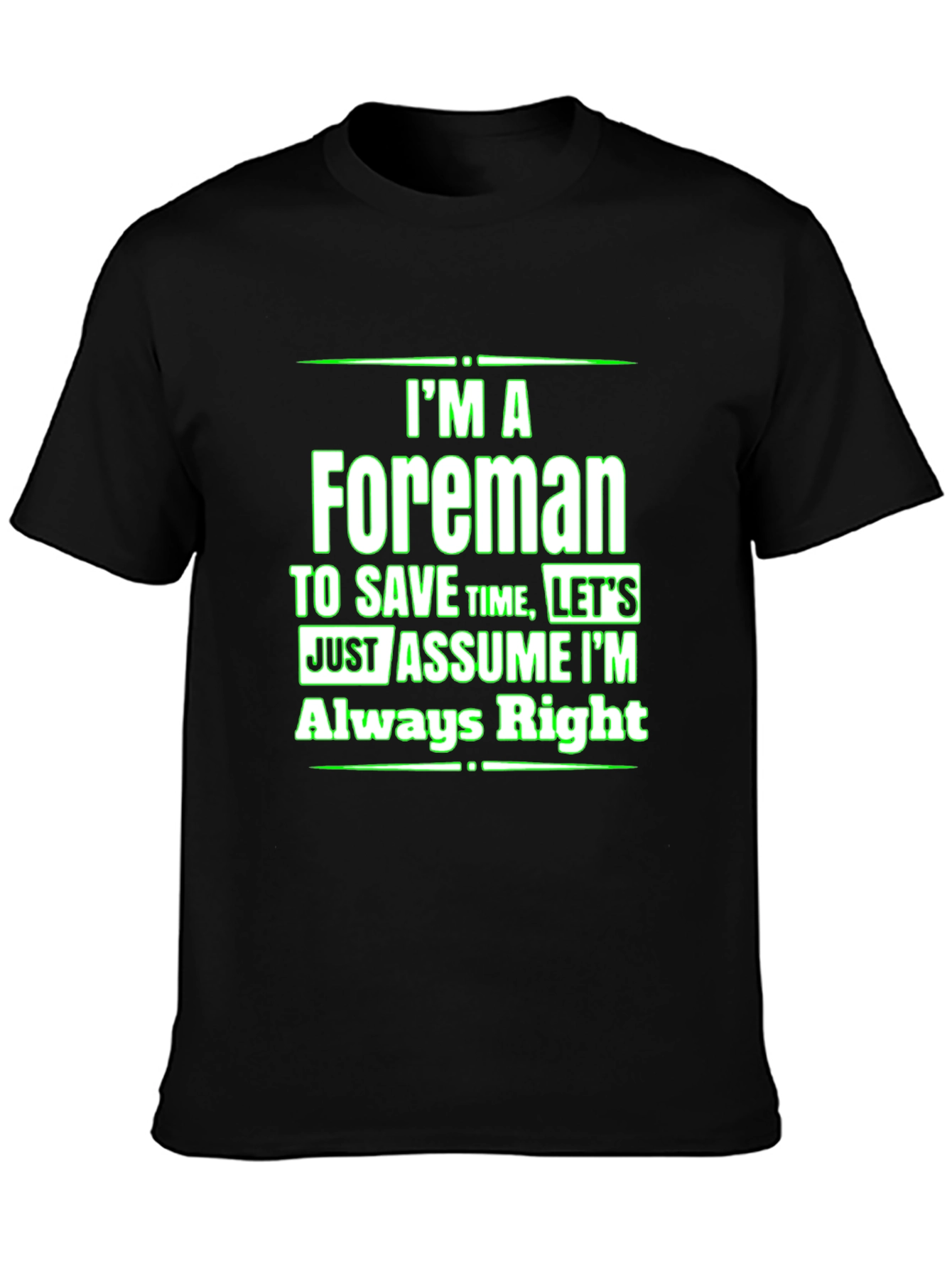 Foreman Always Right Black T-Shirt