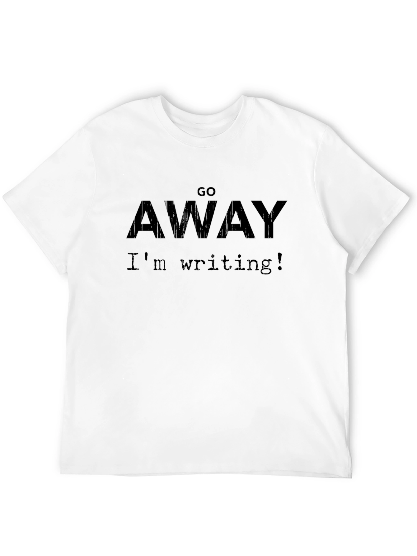 Go Away Im Writing T-Shirt - Black